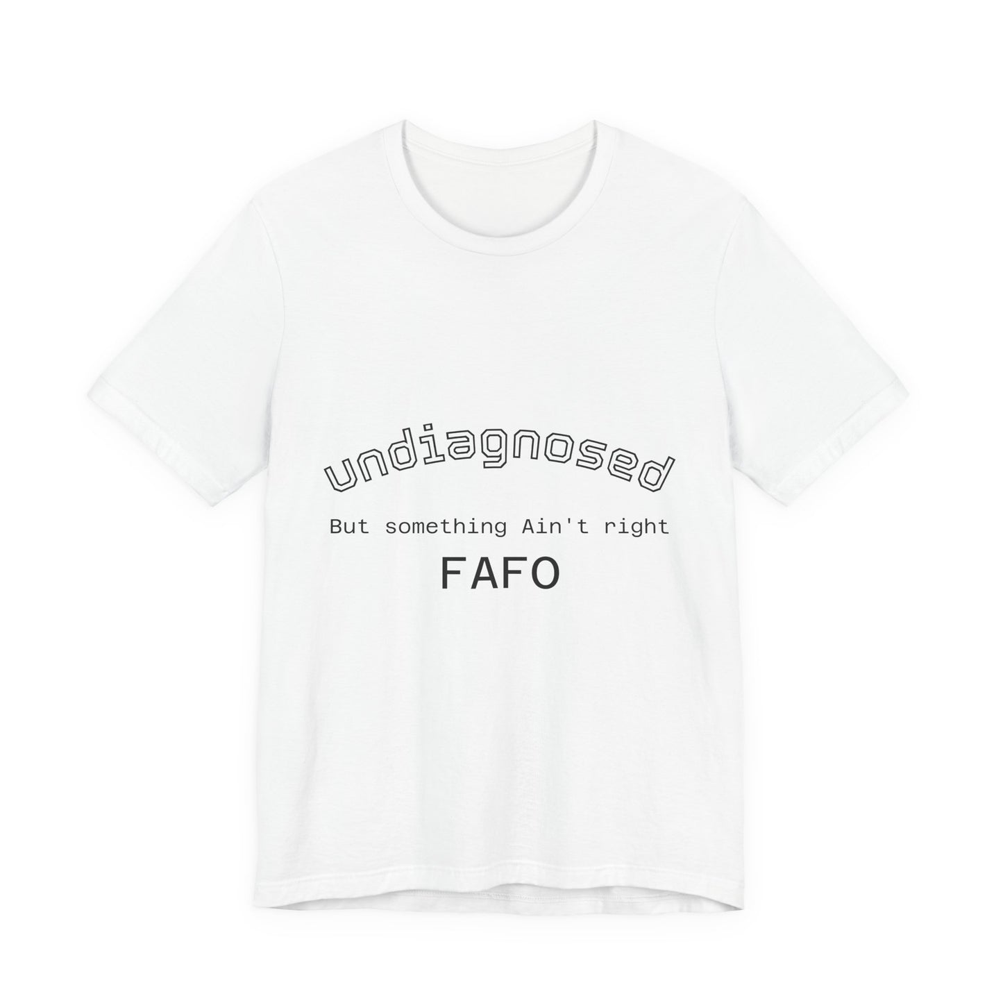 Undiagnosed Tee — Minimal Mental Health Awareness T-Shirt