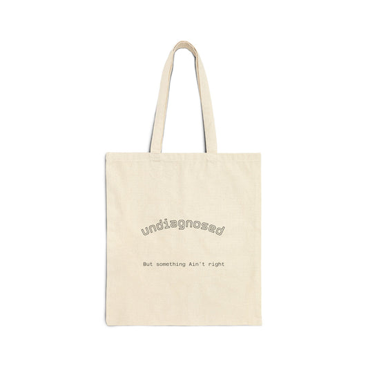 Tote Bag — "Undiagnosed" Minimal Canvas Shopper (eco-friendly everyday tote)