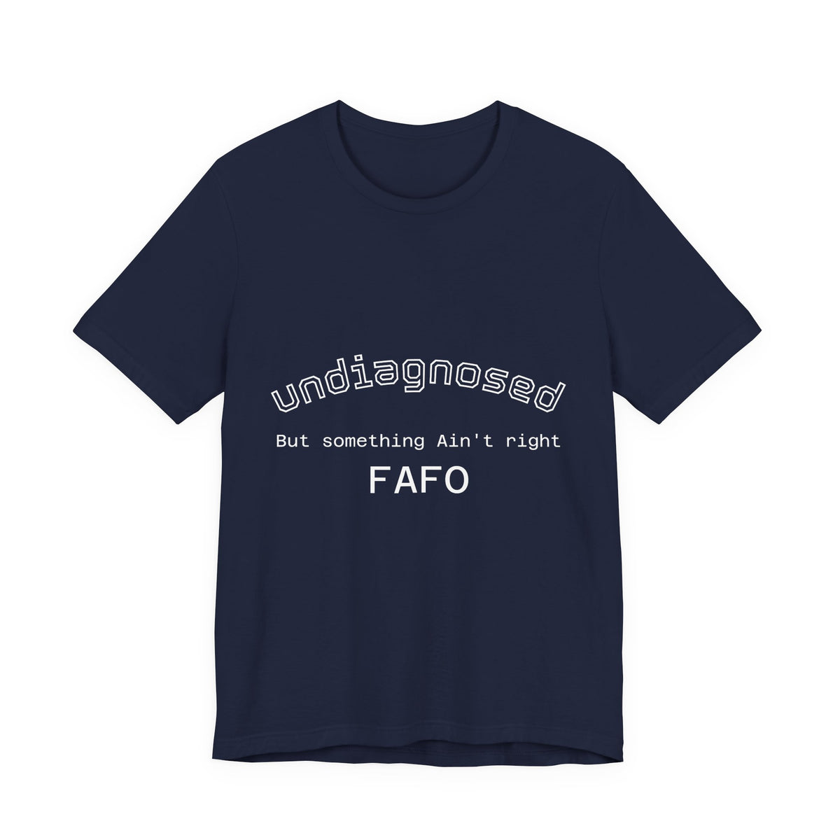 Undiagnosed Tee — Minimal Mental Health Awareness T-Shirt