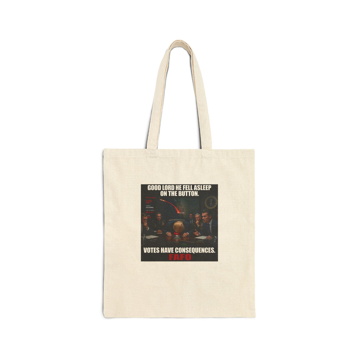 Tote Bag — "Votes Have Consequences" Political Meme Cotton Canvas Tote