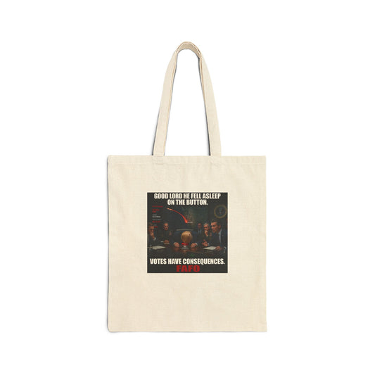 Tote Bag — "Votes Have Consequences" Political Meme Cotton Canvas Tote