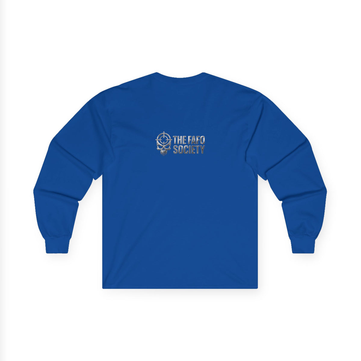 Political Satire Long Sleeve Tee — "If You Fucked Around You're Finding Out" (FAFO Society)
