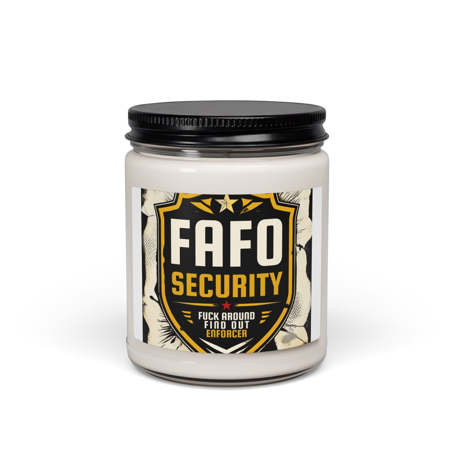 FAFO Security 9oz Scented Soy Candle — Novelty 'Fuck Around Find Out' Badge Candle