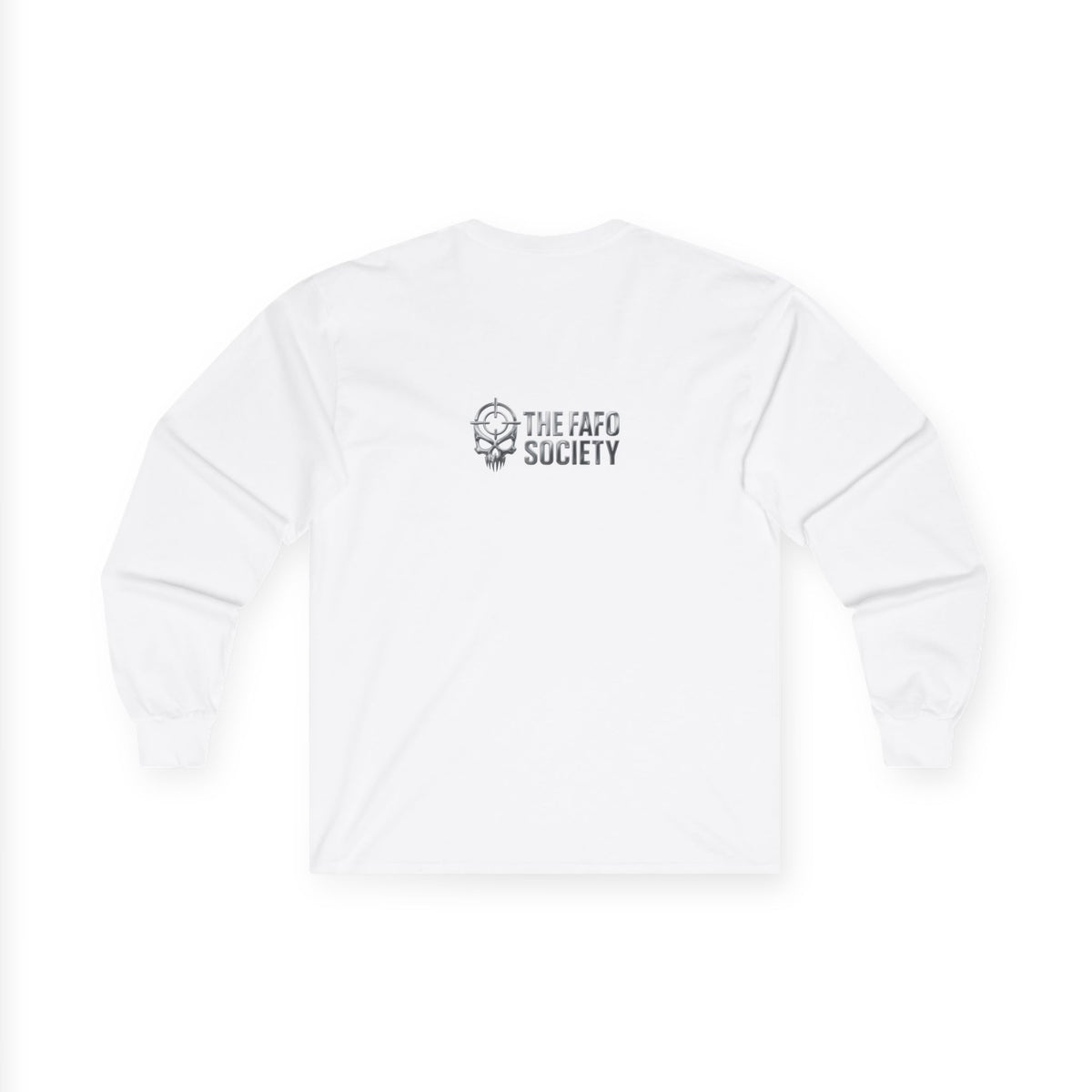 Political Satire Long Sleeve Tee — "If You Fucked Around You're Finding Out" (FAFO Society)