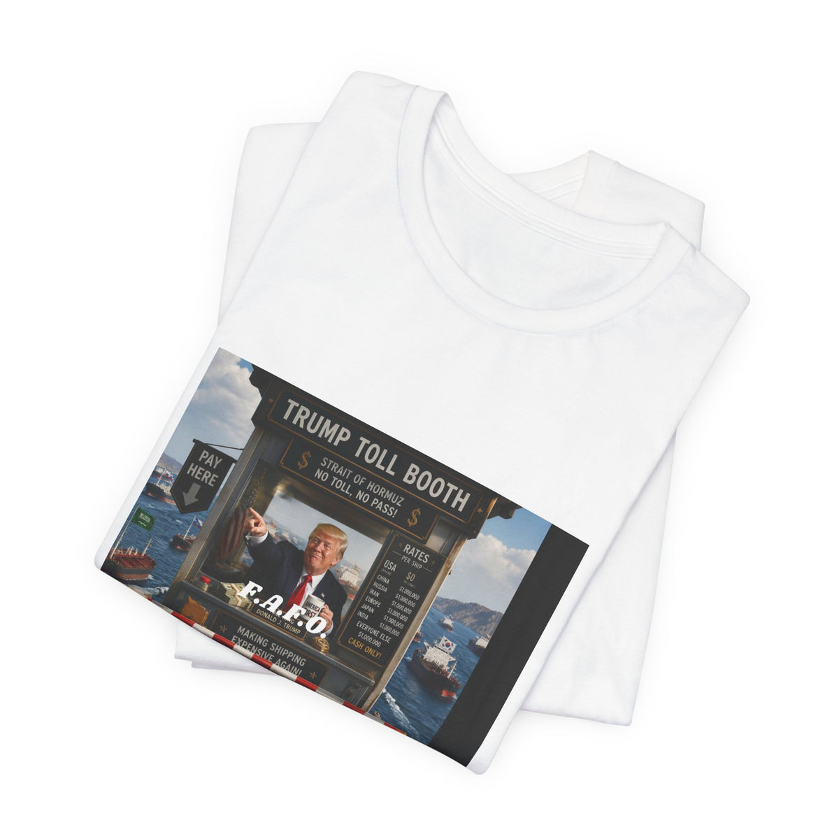 Trump Toll Booth Graphic Tee — Political Satire Short Sleeve Shirt