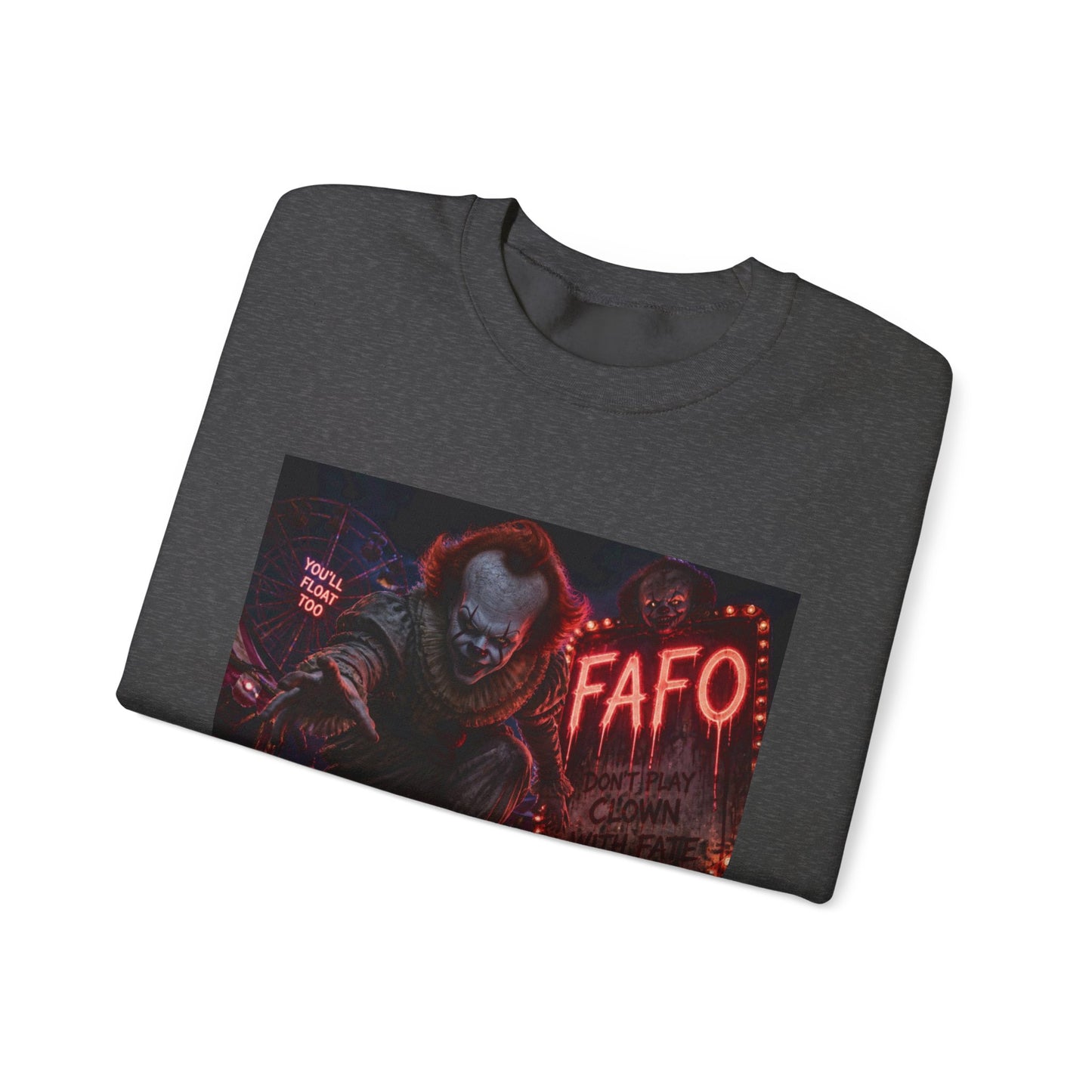 Creepy Clown "FAFO" Crewneck Sweatshirt — The FAFO Society Graphic