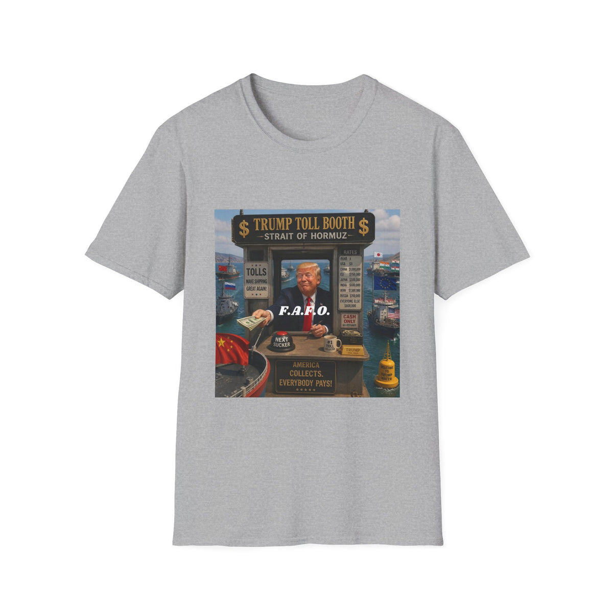 T-Shirt — "Trump Toll Booth: Strait of Hormuz" Political Graphic Tee