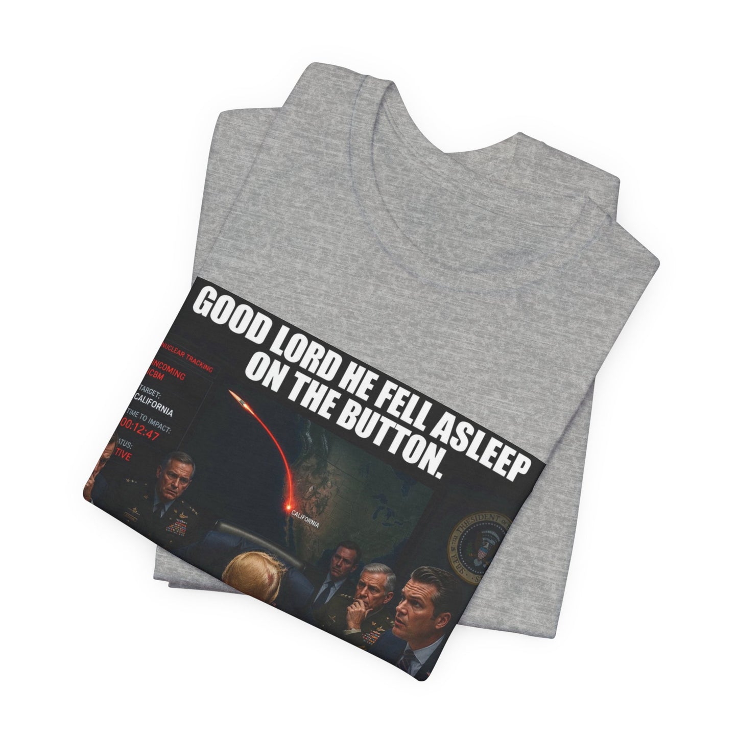 Political Satire T‑Shirt — “Good Lord He Fell Asleep on the Button — Votes Have Consequences”