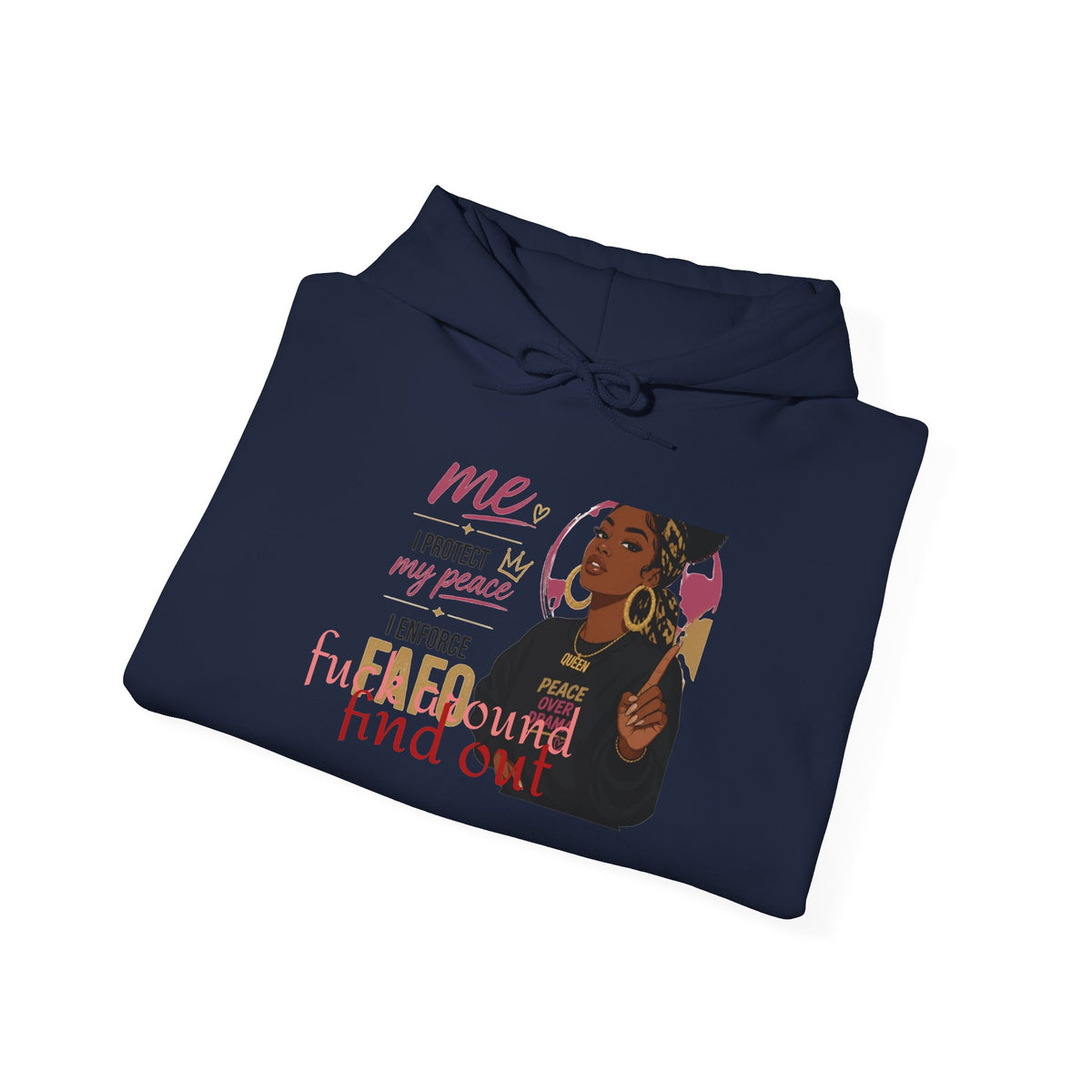 Empowered Woman Hoodie – “Me I Protect My People, I Defend My People” Graphic Sweatshirt