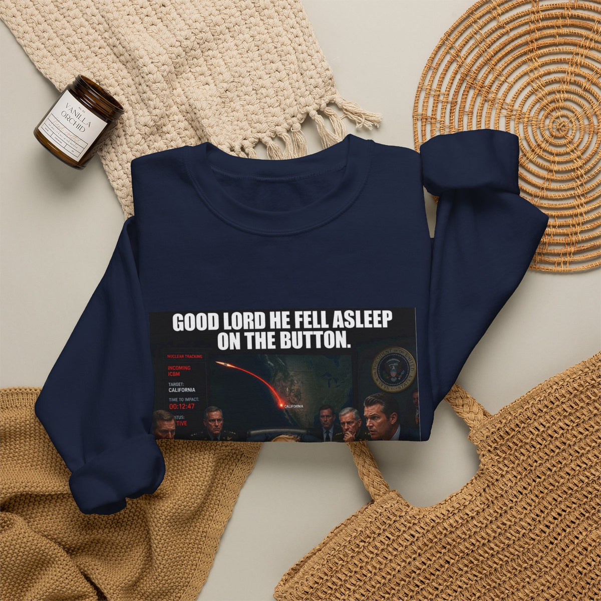 Crewneck Sweatshirt — “Good Lord He Fell Asleep on the Button” Political Meme Design