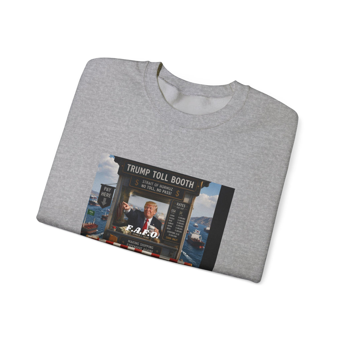 Crewneck Sweatshirt — 'Trump Toll Booth' Graphic Political Crewneck