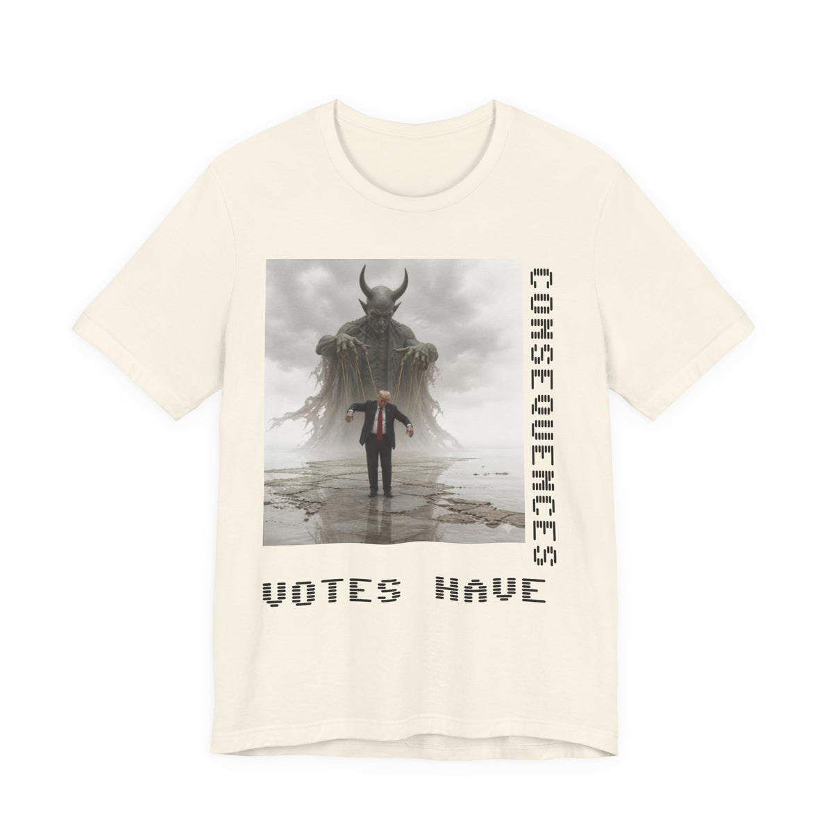 Consequences Matter Tee — "Votes Have Consequences" Political Graphic T-Shirt