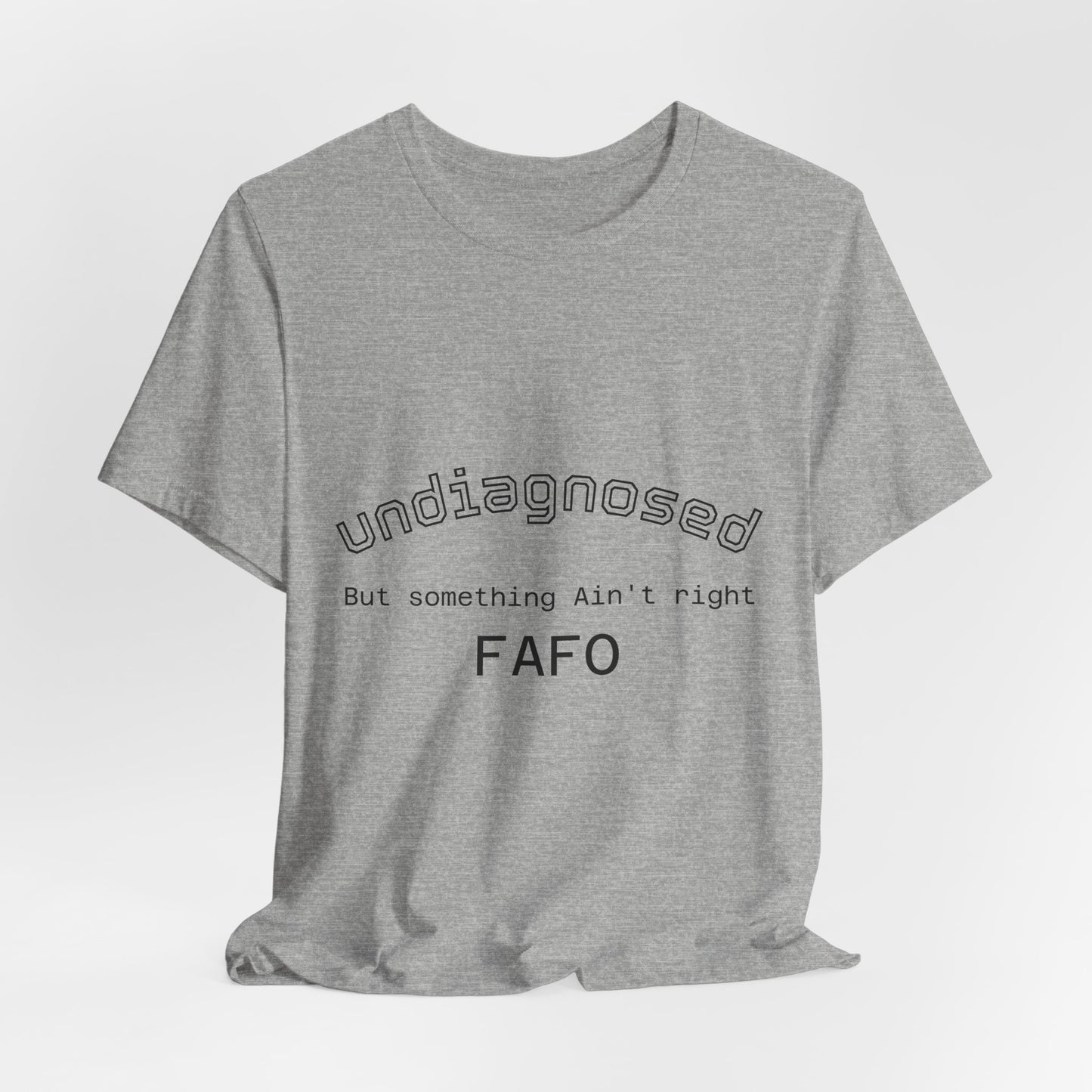 Undiagnosed Tee — Minimal Mental Health Awareness T-Shirt