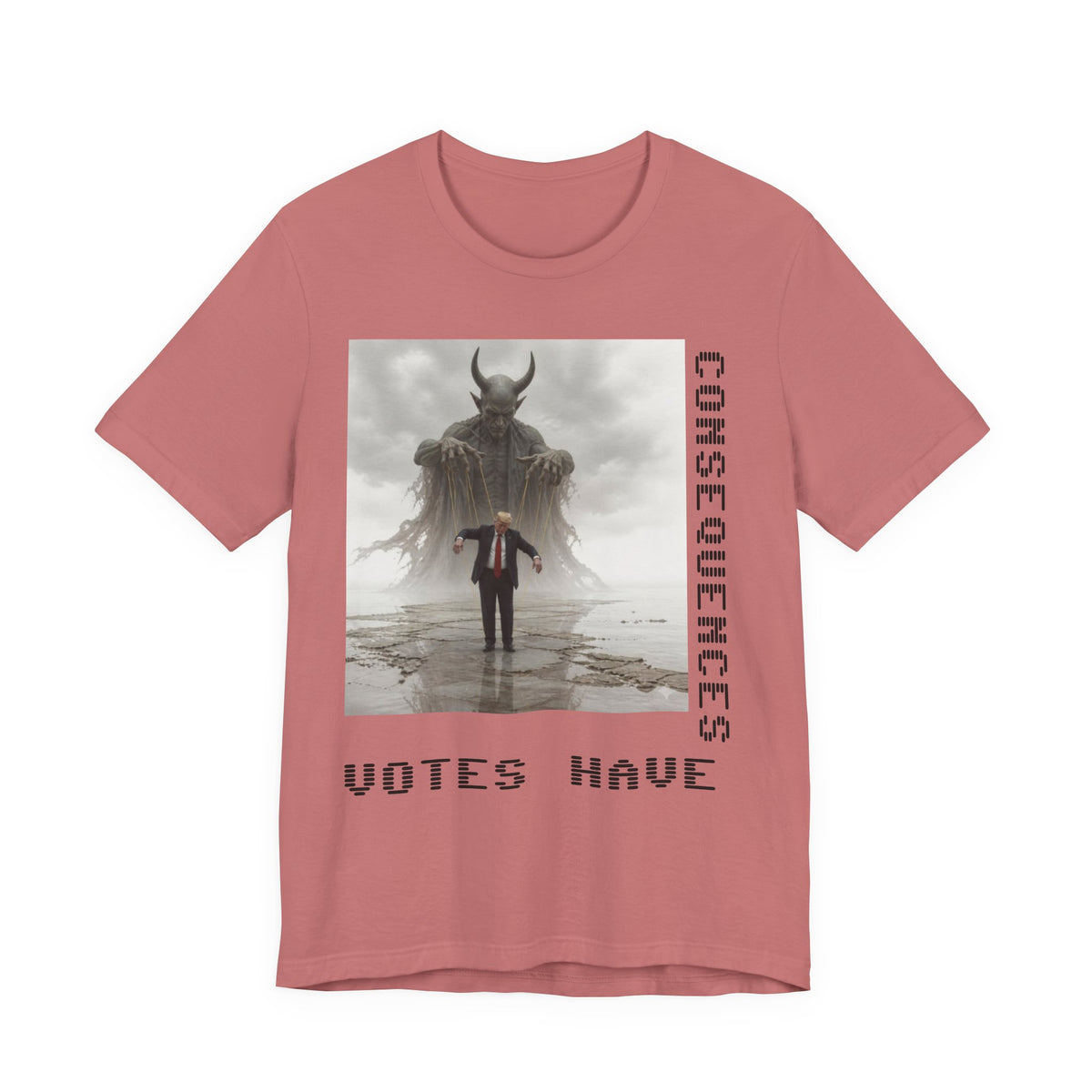 Consequences Matter Tee — "Votes Have Consequences" Political Graphic T-Shirt