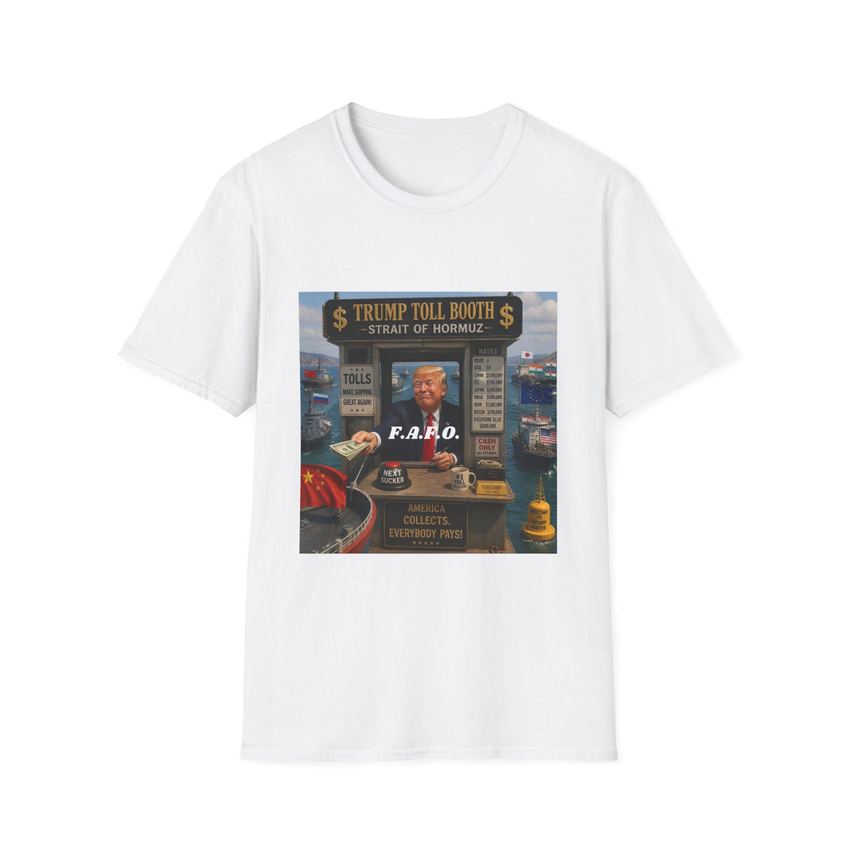 T-Shirt — "Trump Toll Booth: Strait of Hormuz" Political Graphic Tee