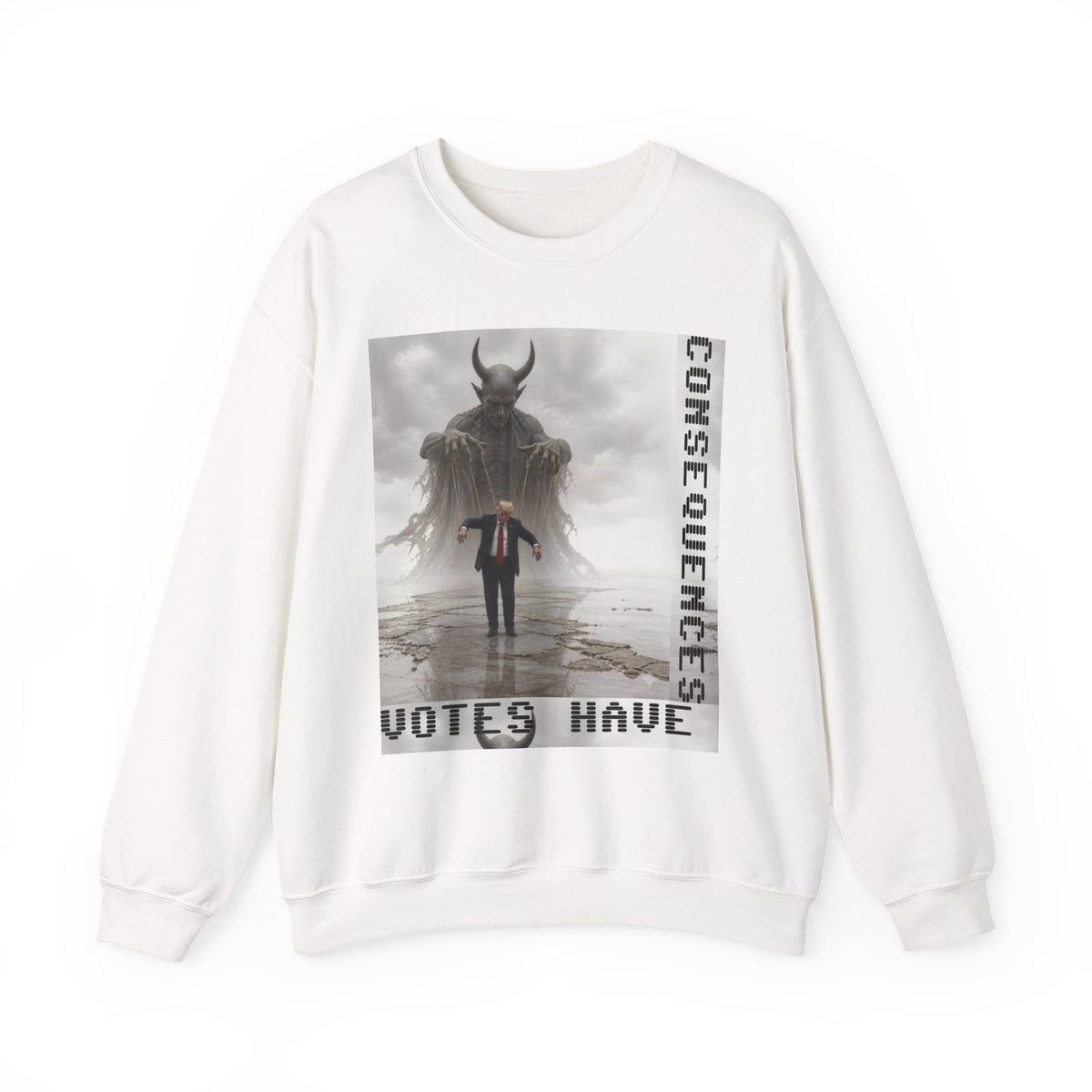 Consequences Have Votes Have Crewneck Sweatshirt — Political Dystopia Graphic Sweatshirt