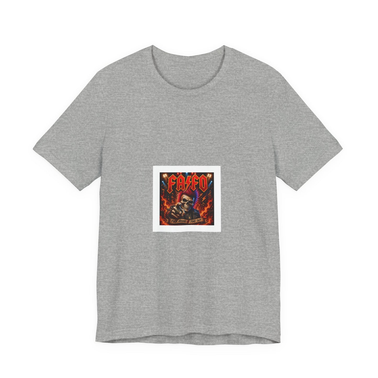 Fafo and fire T‑Shirt