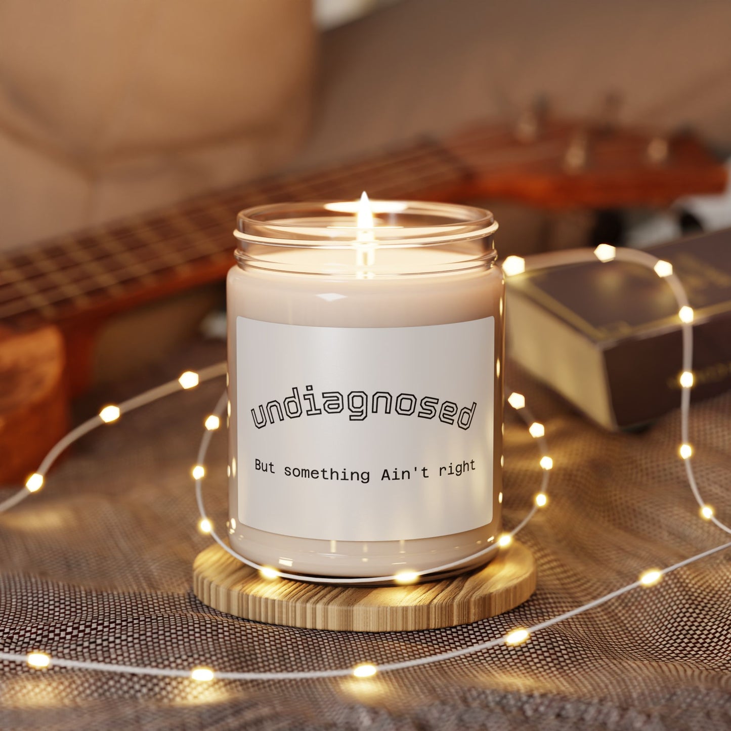 Undiagnosed Soy Candle — 'But Something Ain’t Right' Scented 9oz