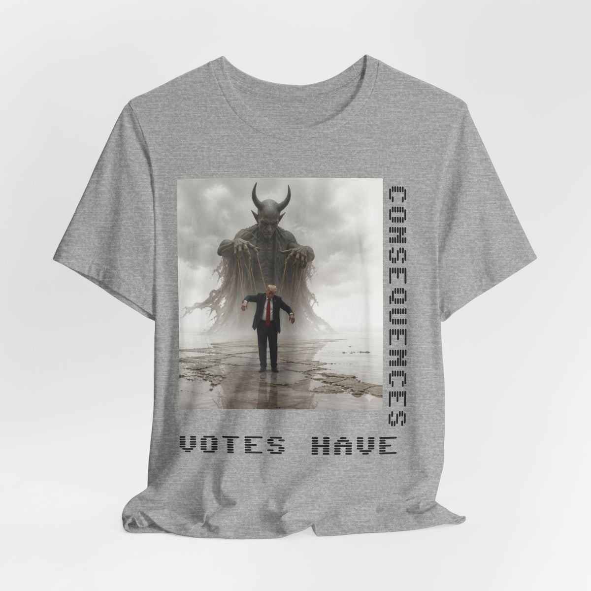 Consequences Matter Tee — "Votes Have Consequences" Political Graphic T-Shirt