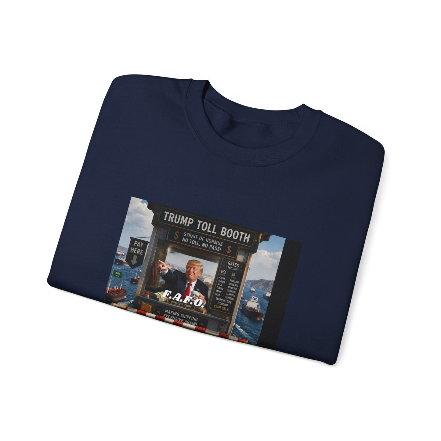 Crewneck Sweatshirt — 'Trump Toll Booth' Graphic Political Crewneck