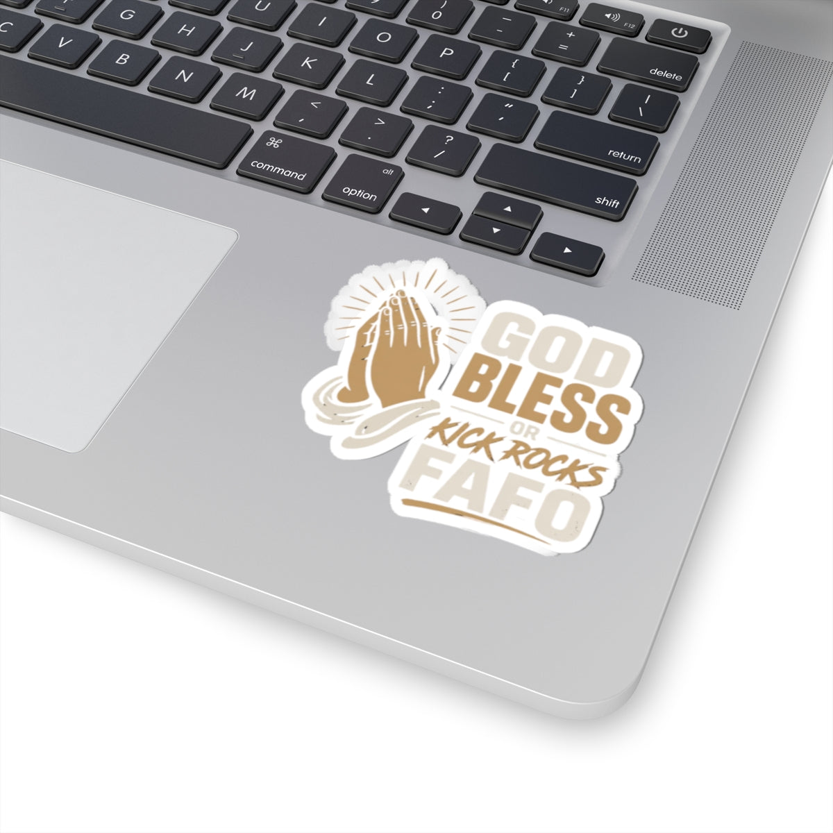 God Bless or Kick Rocks Sticker — Praying Hands Funny Faith Decal