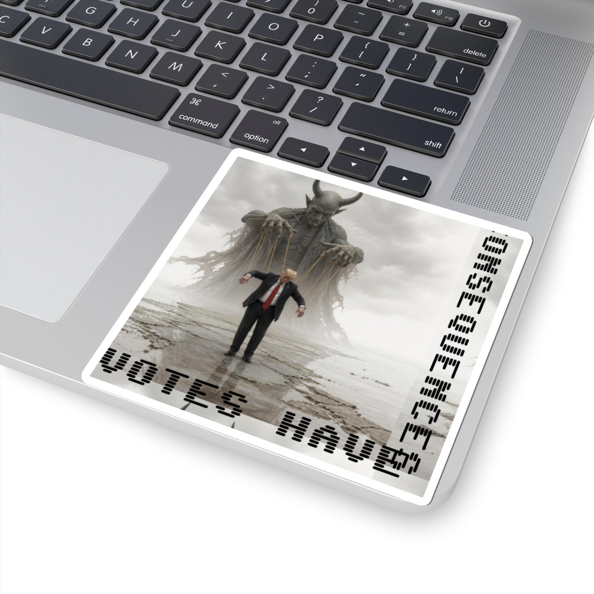 Kiss-Cut Sticker — ‘Consequences’ Political Dark Art (Votes Have)