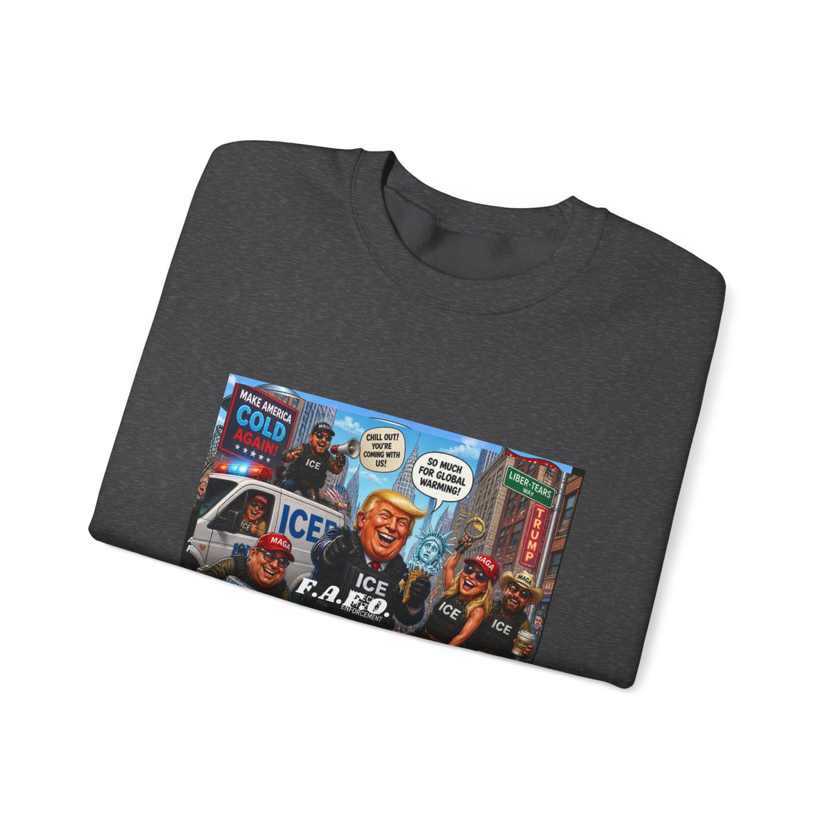 Graphic Crewneck Sweatshirt — 'The FAFO Society' Cold Patrol Artwork