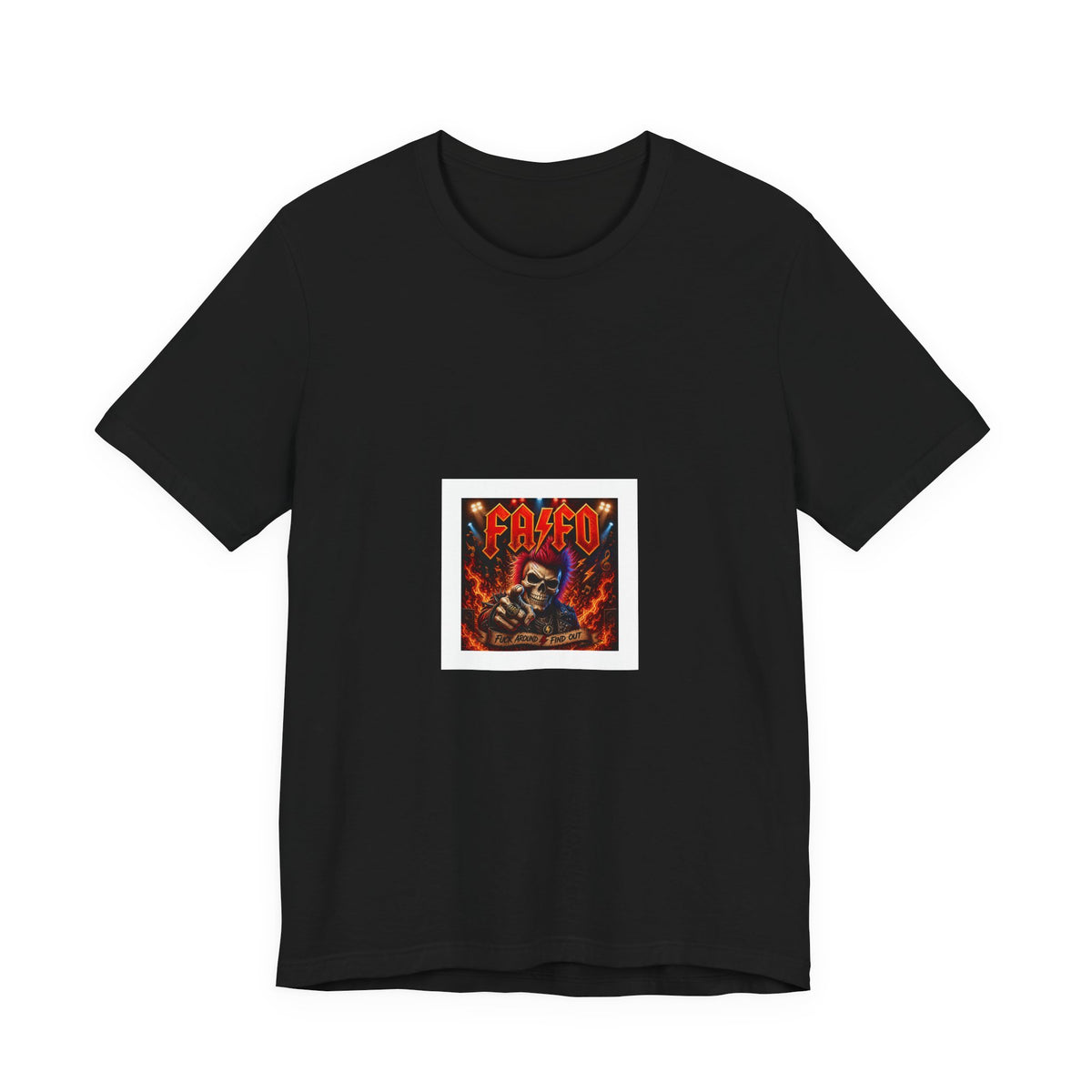 Fafo and fire T‑Shirt