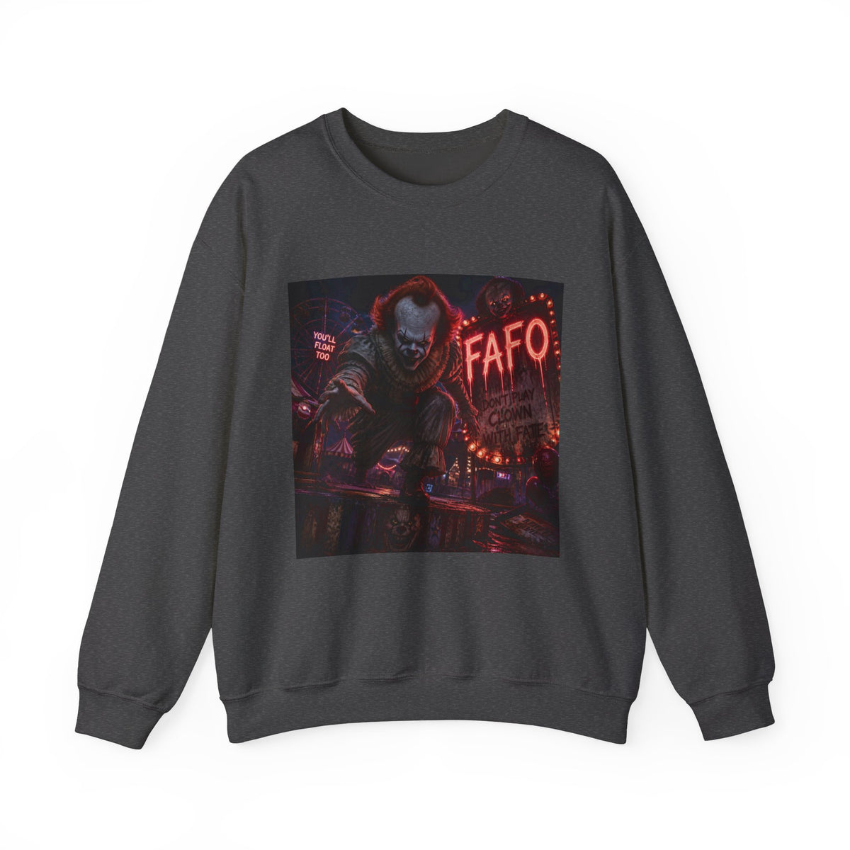 Creepy Clown "FAFO" Crewneck Sweatshirt — The FAFO Society Graphic