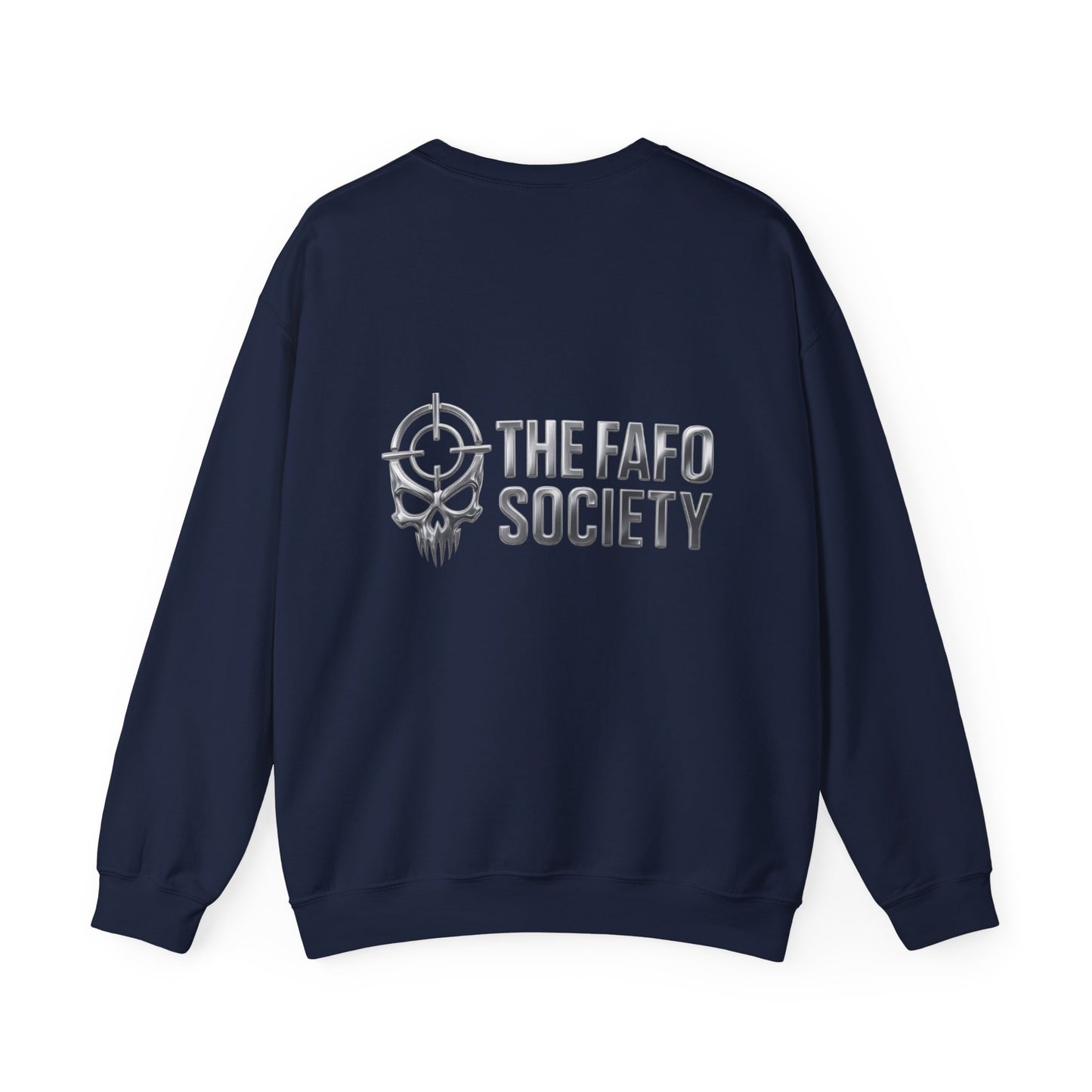 Crewneck Sweatshirt — "FAFO" I'm on 500mg of Fukitol & 300mg of Gosukadik (The FAFO Society)