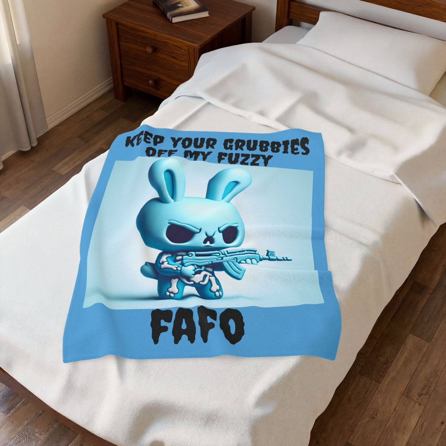 Plush Blanket — "Keep Your Grubbies Off My Fuzzy" Mean Bunny with Gun Graphic