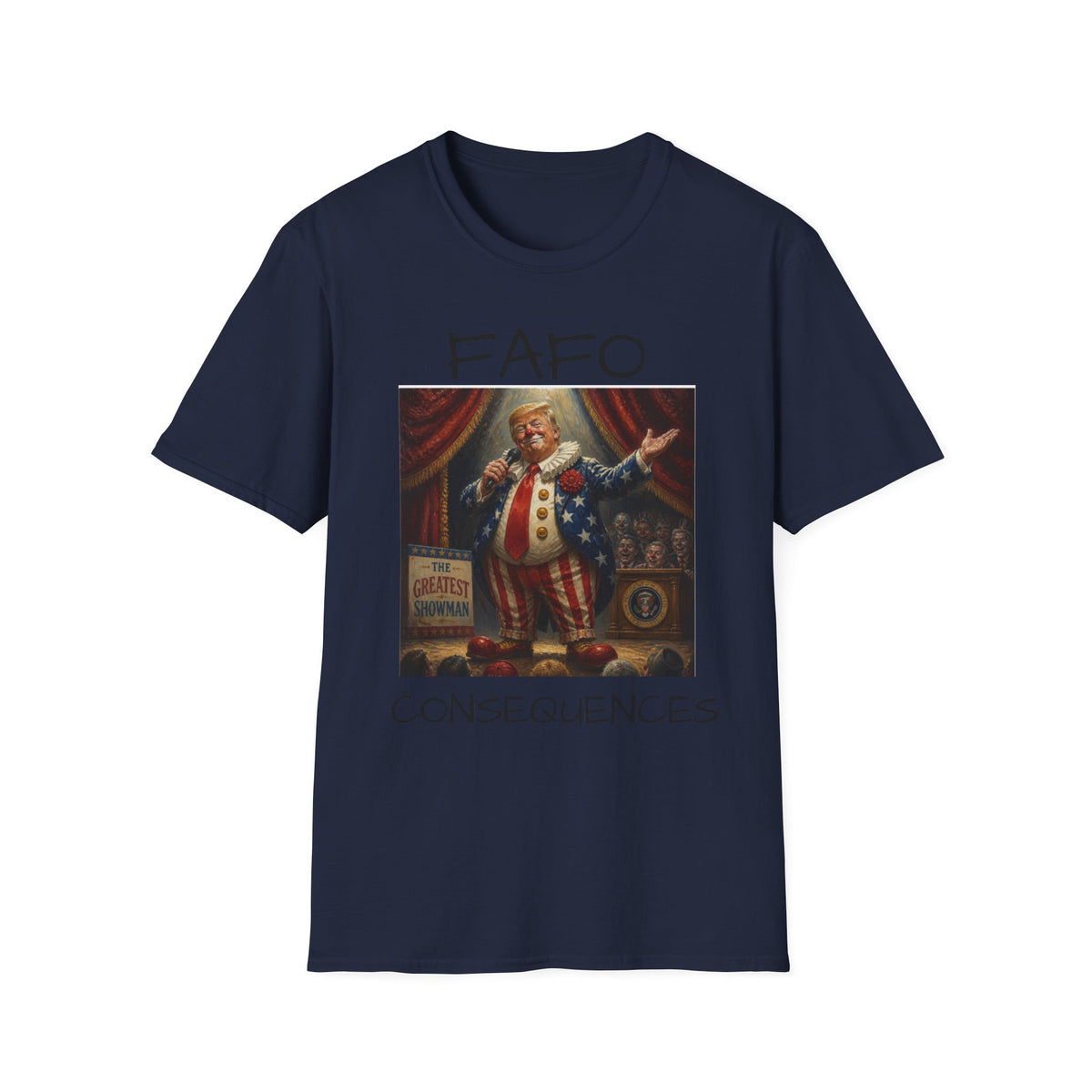 Graphic T‑Shirt FAFO Consequences Vintage King Portrait