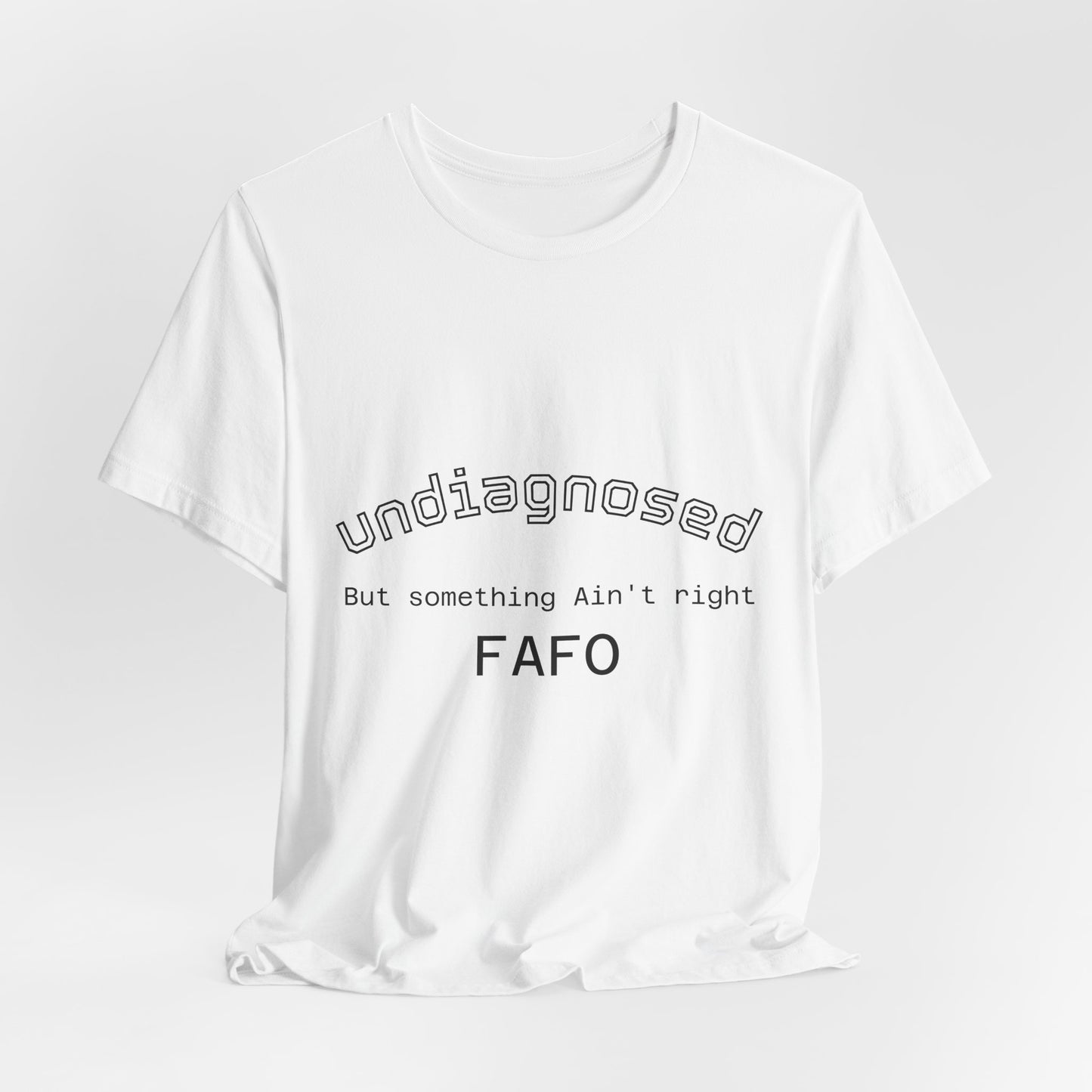 Undiagnosed Tee — Minimal Mental Health Awareness T-Shirt