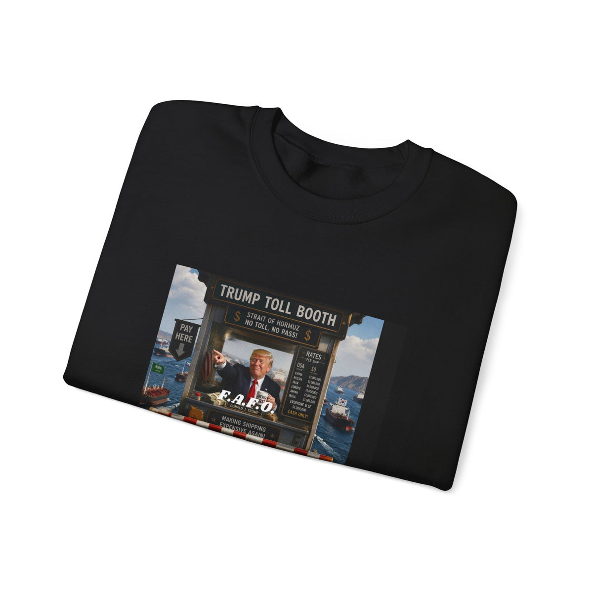 Crewneck Sweatshirt — 'Trump Toll Booth' Graphic Political Crewneck