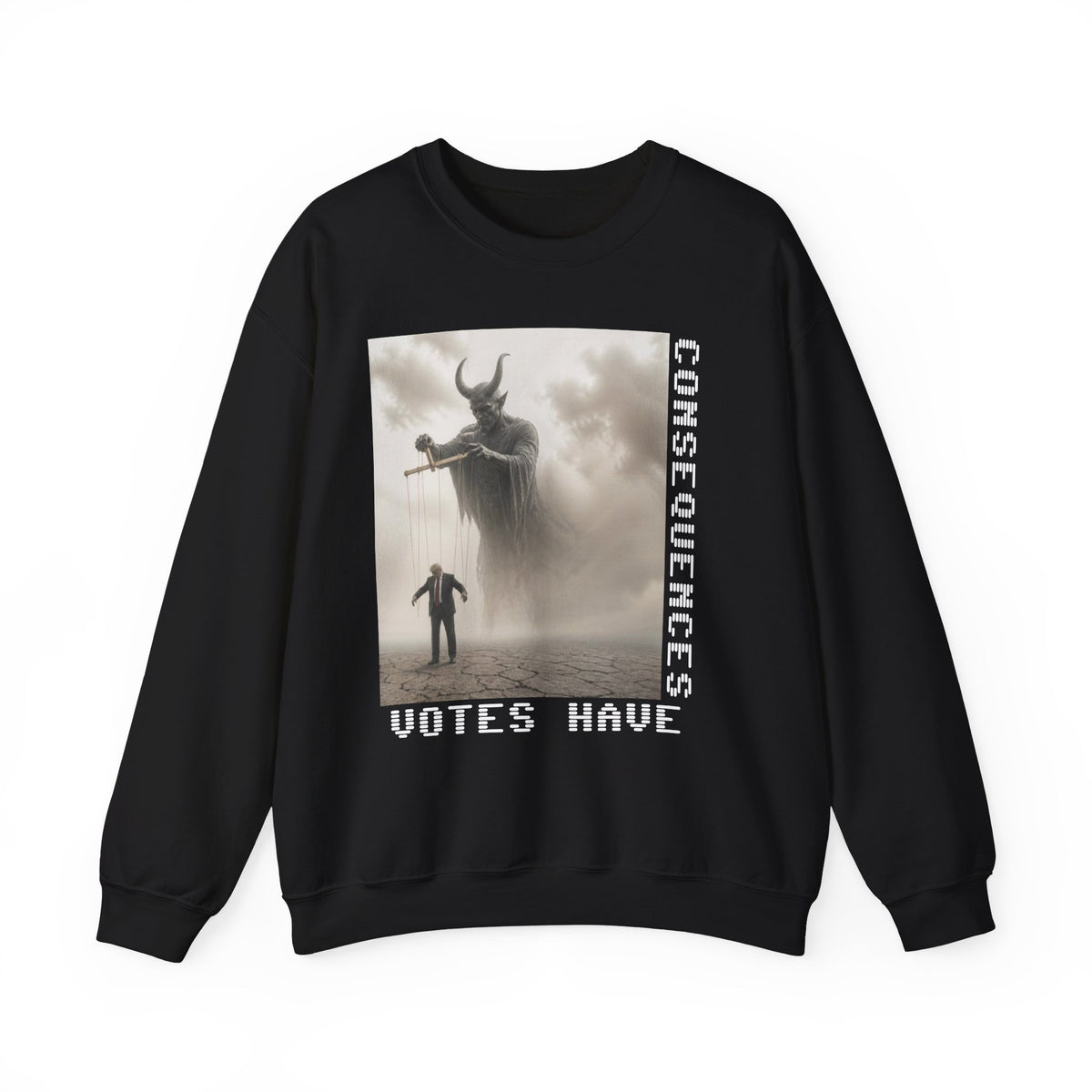 Consequences Have Votes Crewneck Sweatshirt — The FAFO Society Graphic Sweatshirt