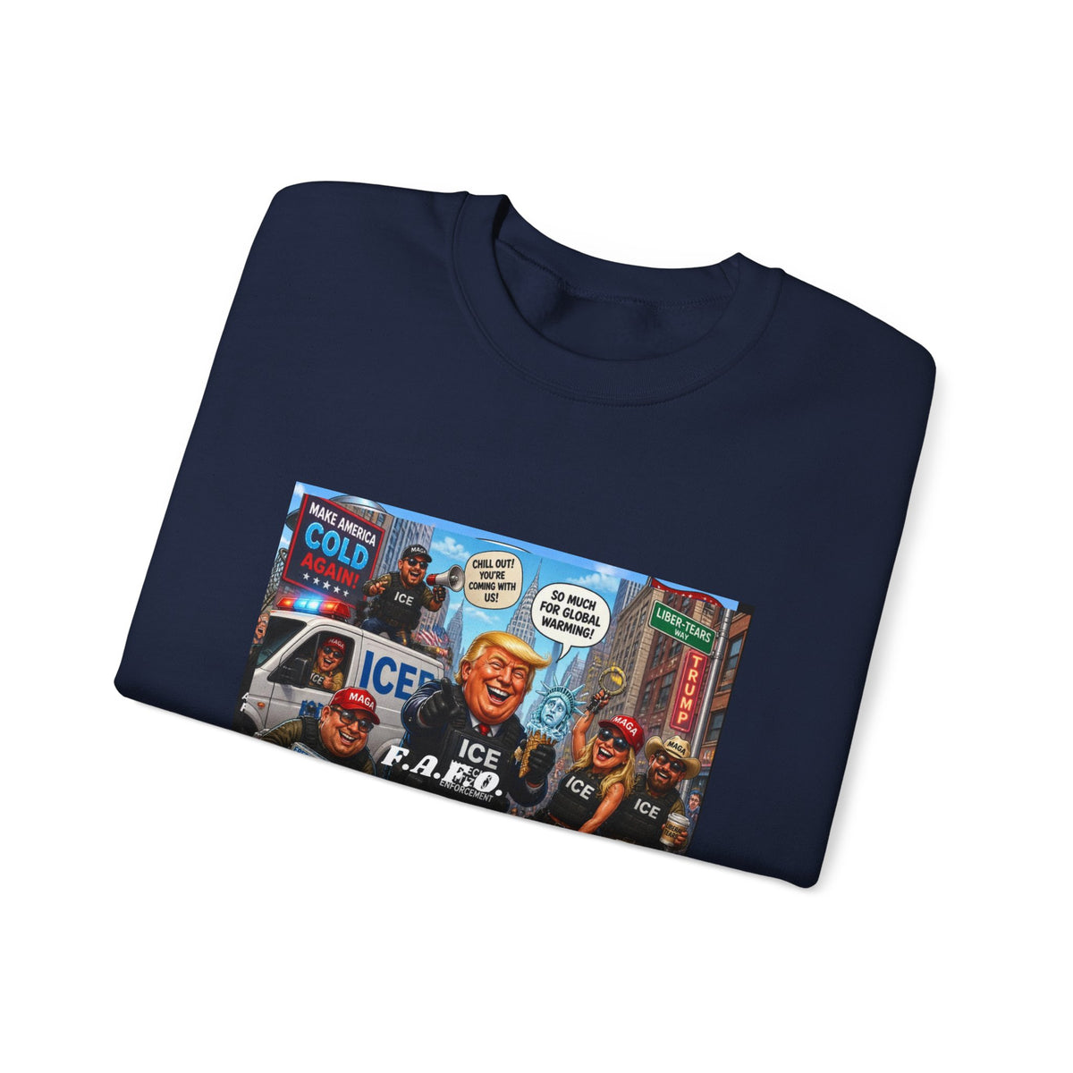 Crewneck Sweatshirt — Satirical ‘ICE F.A.P.O.’ Cartoon Print