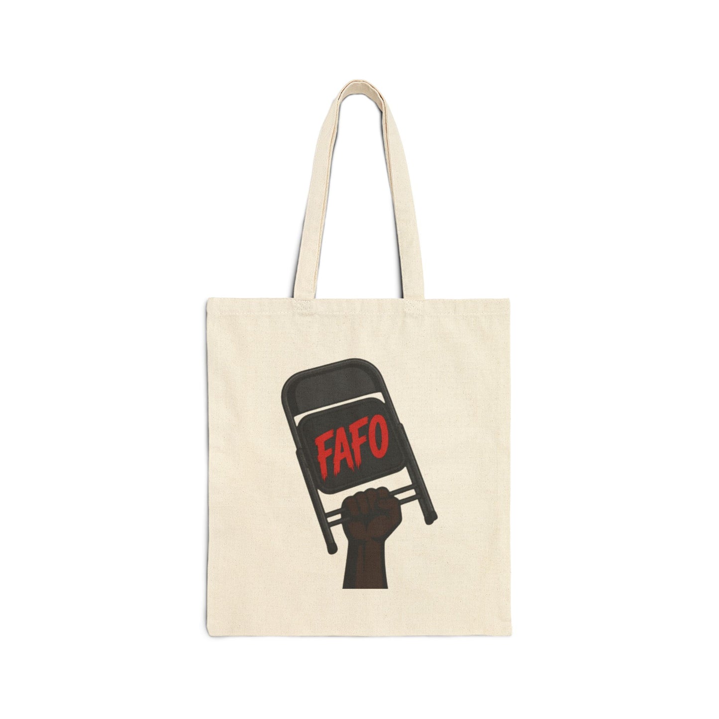 FAFO Protest Tote Bag — Raised Fist Chair Design Cotton Canvas Tote
