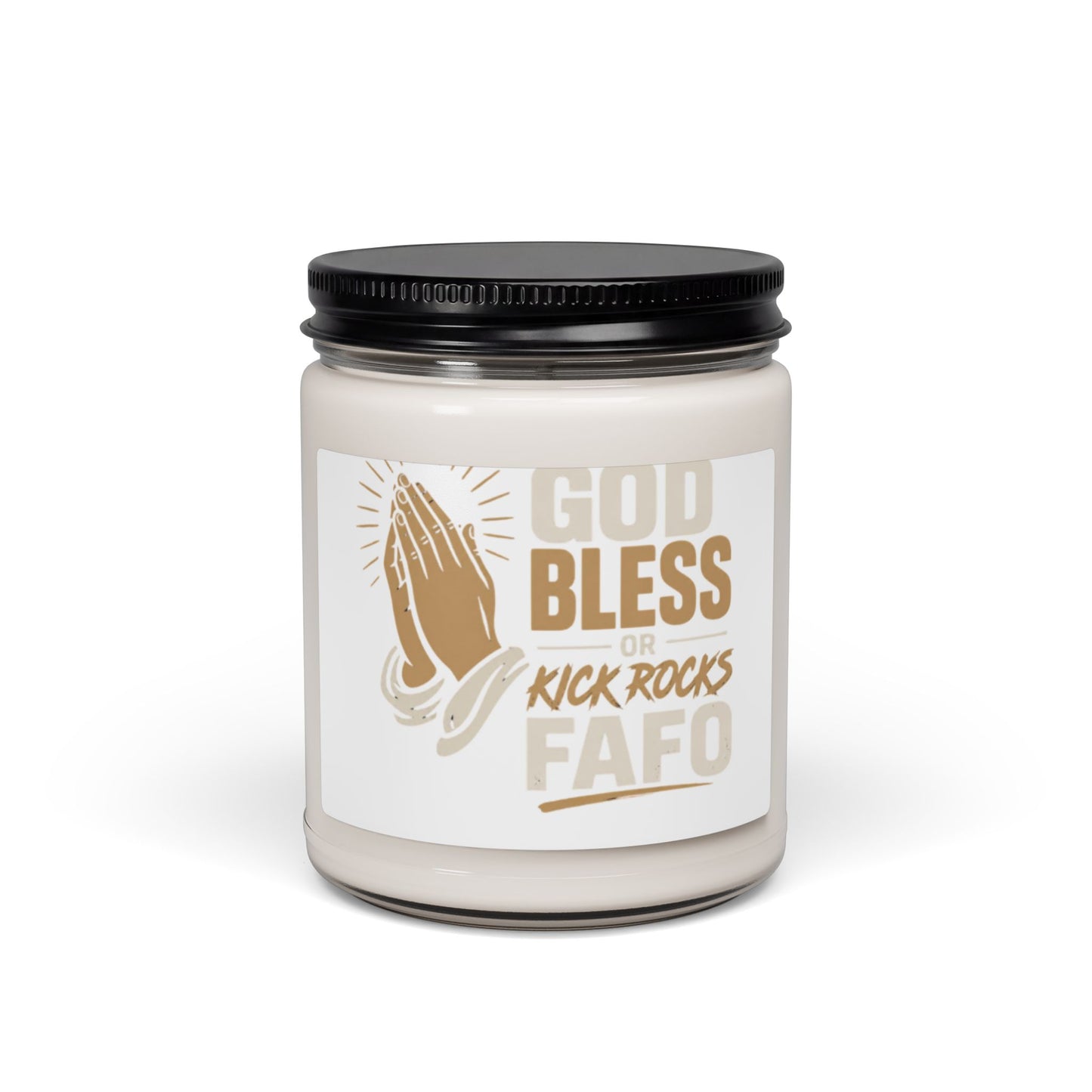 Soy Candle — "God Bless or Kick Rocks" Praying Hands Scented Candle, 9oz