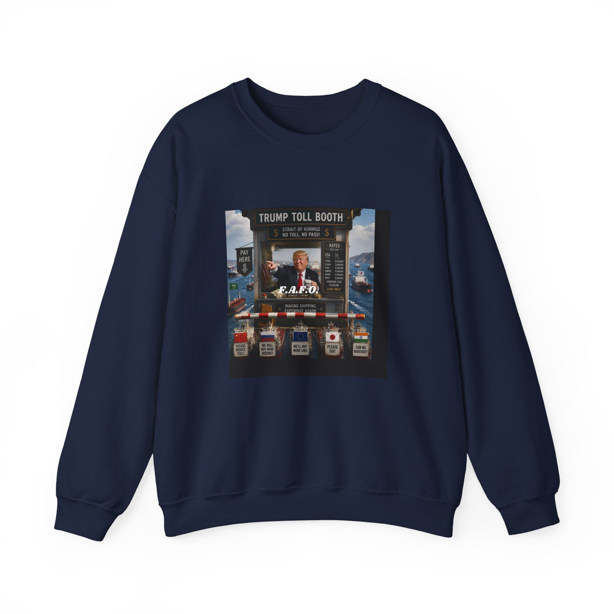 Crewneck Sweatshirt — 'Trump Toll Booth' Graphic Political Crewneck