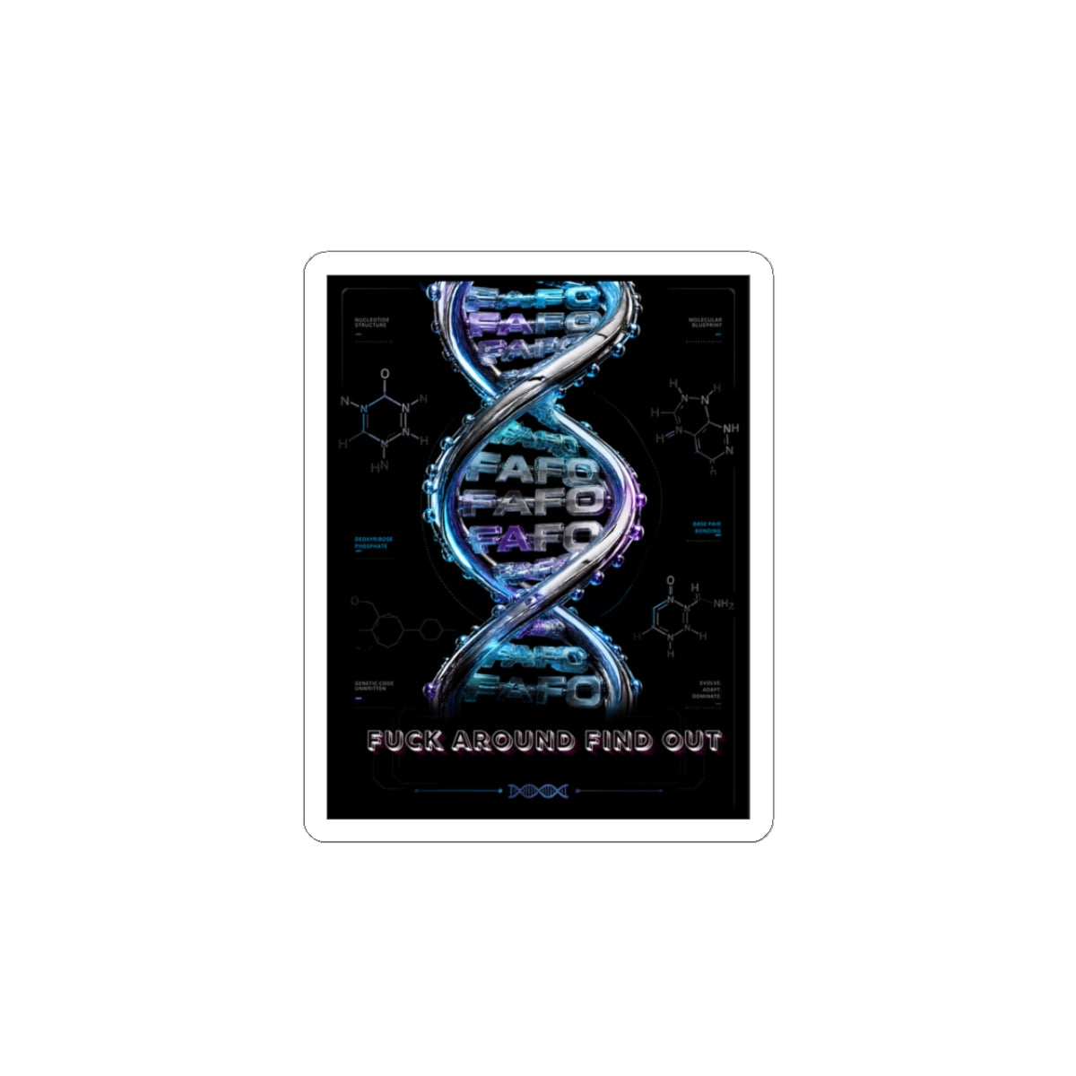Kiss-Cut Sticker — Neon DNA "Fuck Around Find Out" Graphic