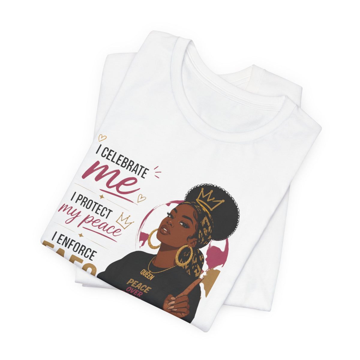 FAFO Graphic Tee — "Celebrate Me, Protect My Peace" Women's Empowerment T-Shirt