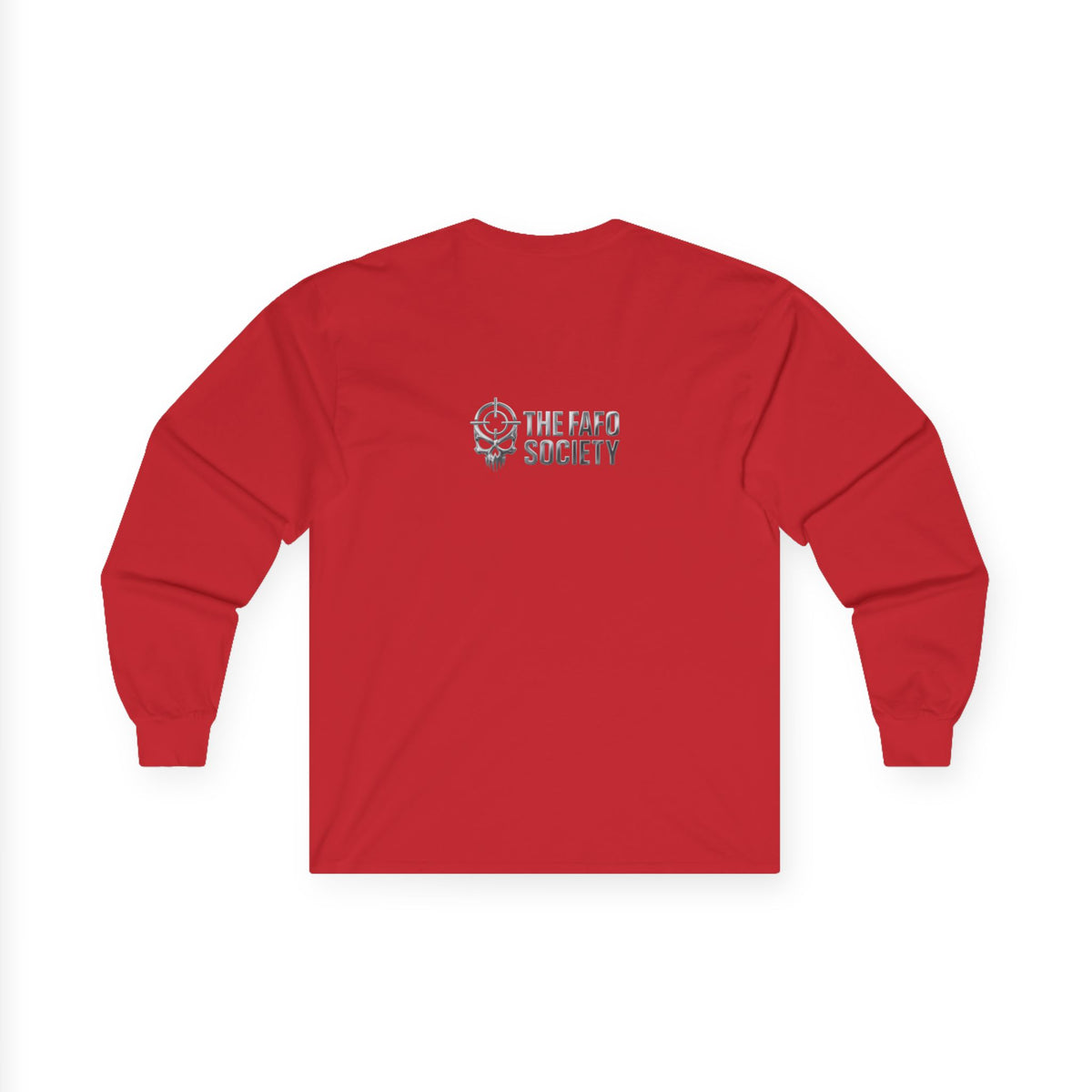 Political Satire Long Sleeve Tee — "If You Fucked Around You're Finding Out" (FAFO Society)