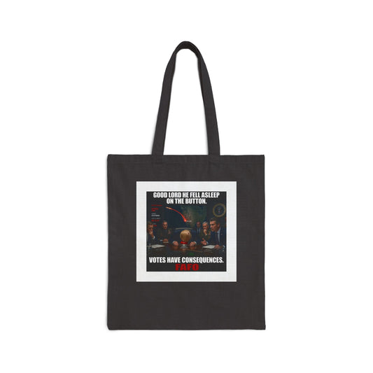 Tote Bag — "Votes Have Consequences" Political Meme Cotton Canvas Tote