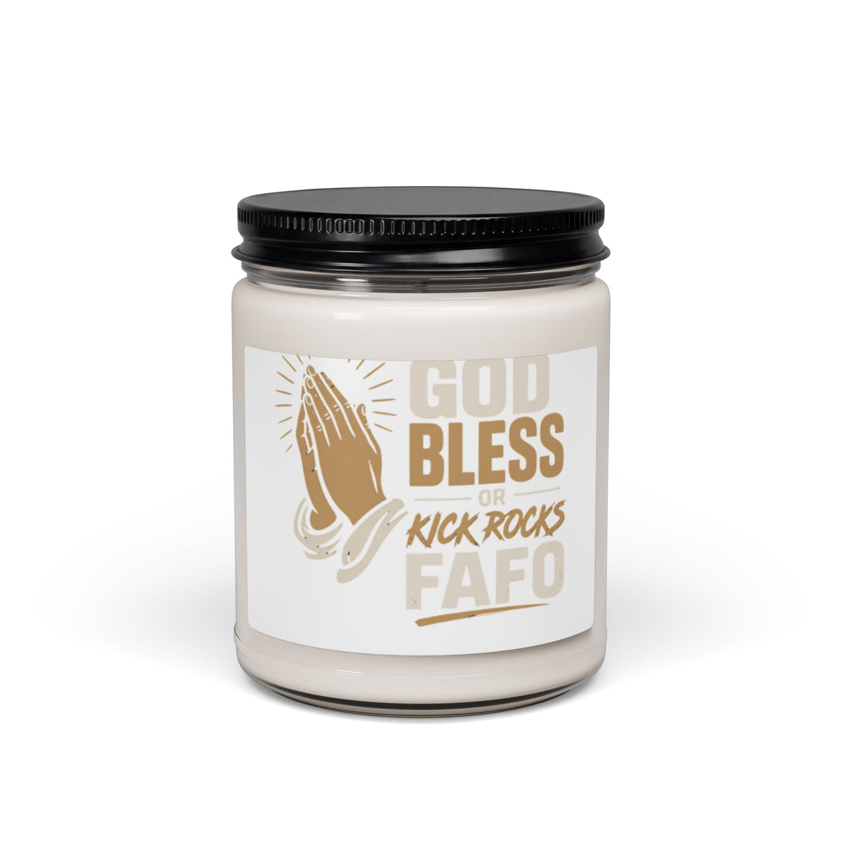 Soy Candle — "God Bless or Kick Rocks" Praying Hands Scented Candle, 9oz