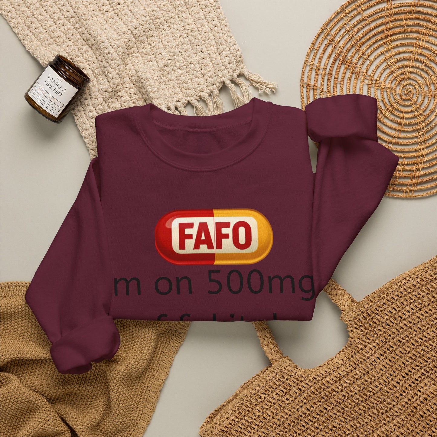 Crewneck Sweatshirt — "FAFO" I'm on 500mg of Fukitol & 300mg of Gosukadik (The FAFO Society)