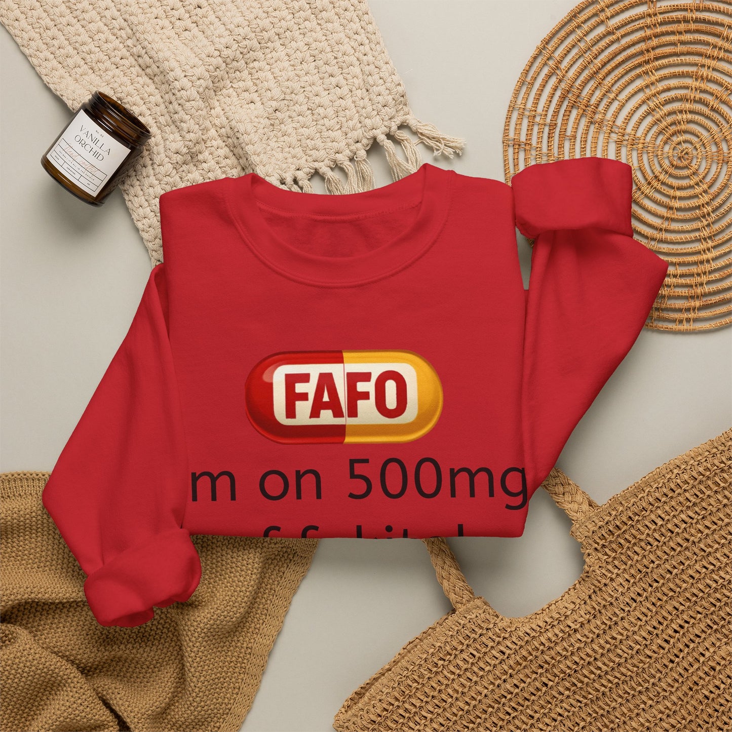 Crewneck Sweatshirt — "FAFO" I'm on 500mg of Fukitol & 300mg of Gosukadik (The FAFO Society)