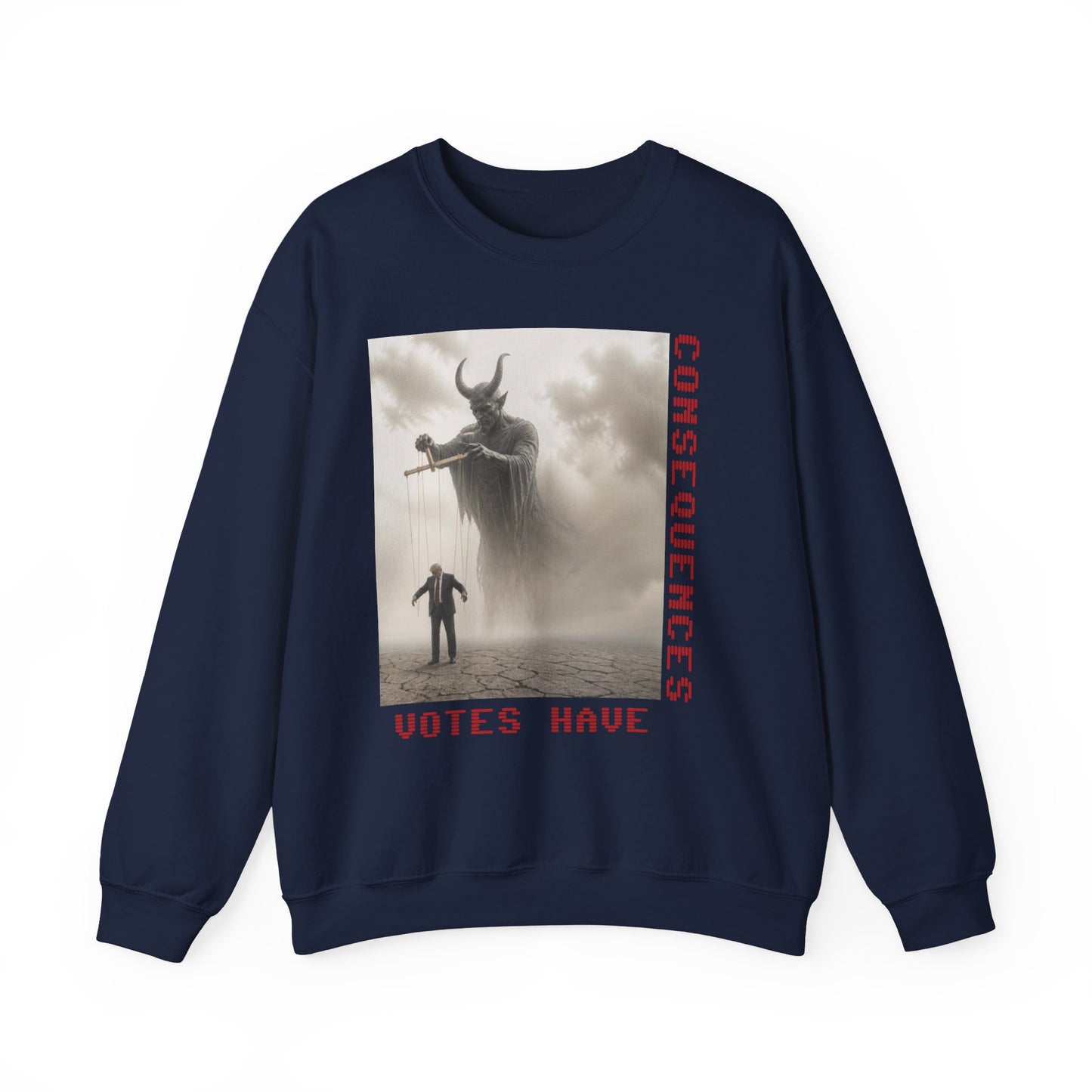 Consequences Have Votes Crewneck Sweatshirt — The FAFO Society Graphic Sweatshirt