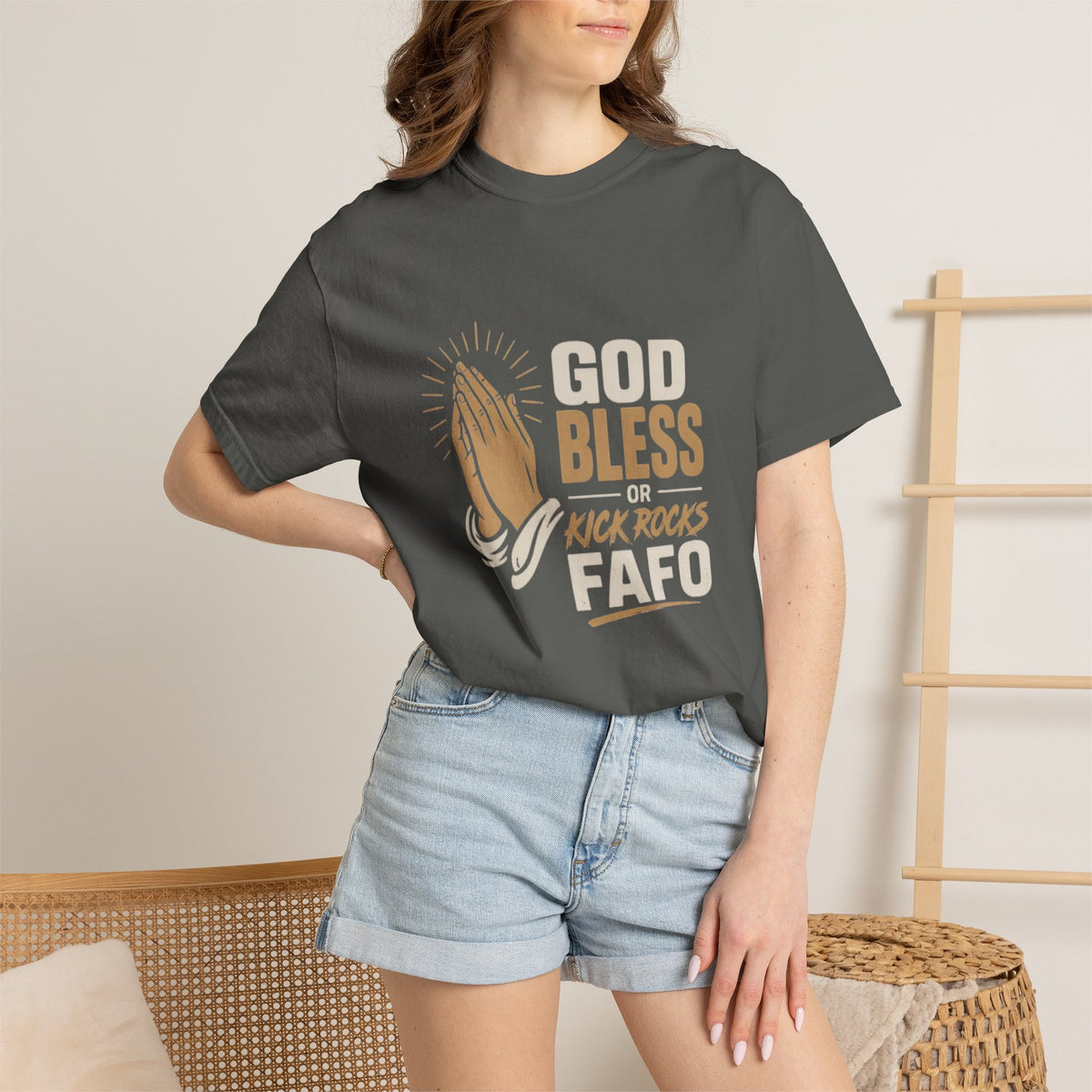 Prayer Hands "God Bless Kick Rocks Fafo" T-Shirt