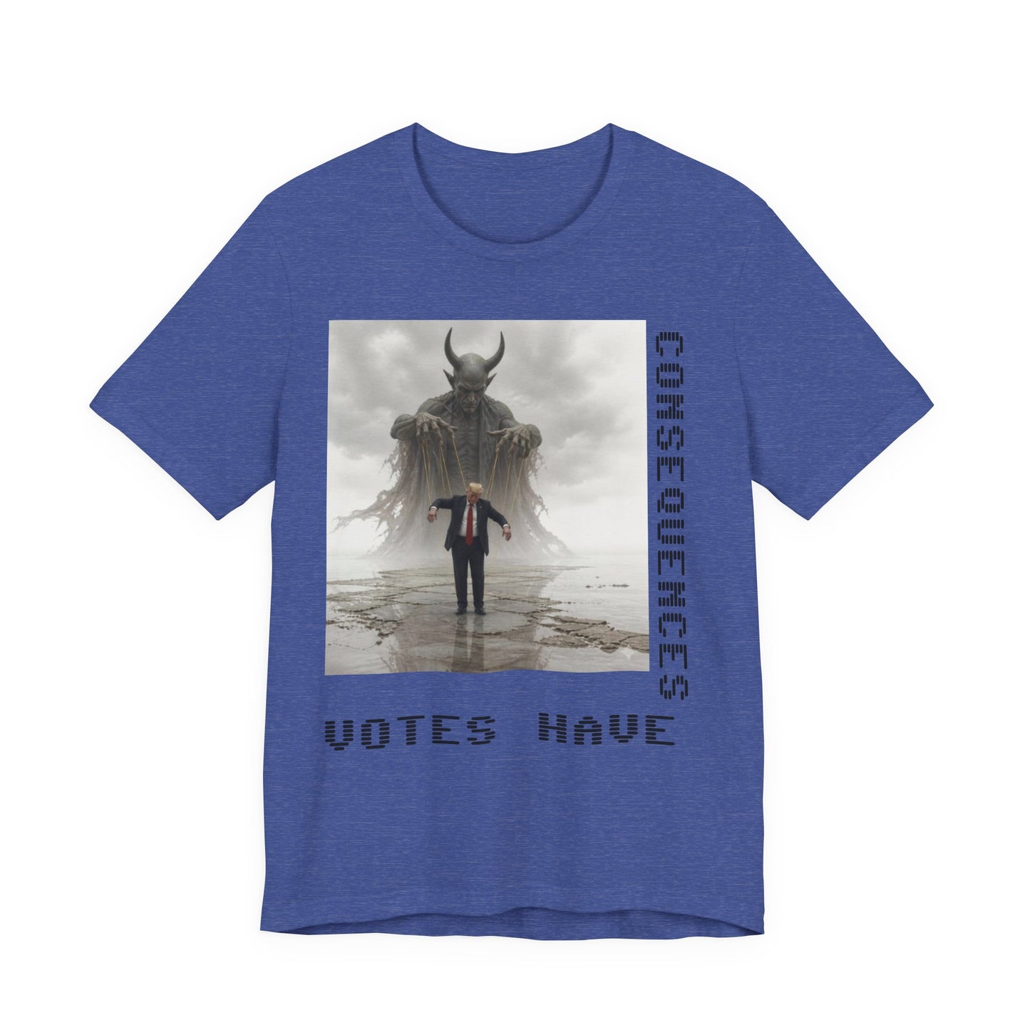 Consequences Matter Tee — "Votes Have Consequences" Political Graphic T-Shirt