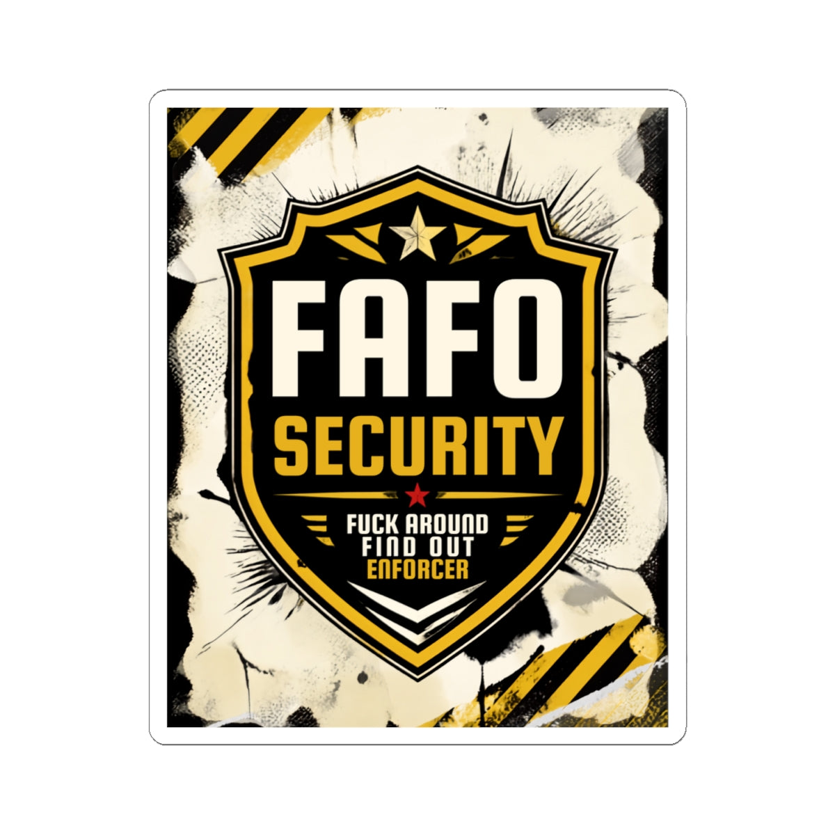 FAFO Security Sticker — 'Fuck Around Find Out' Shield Kiss-Cut Decal